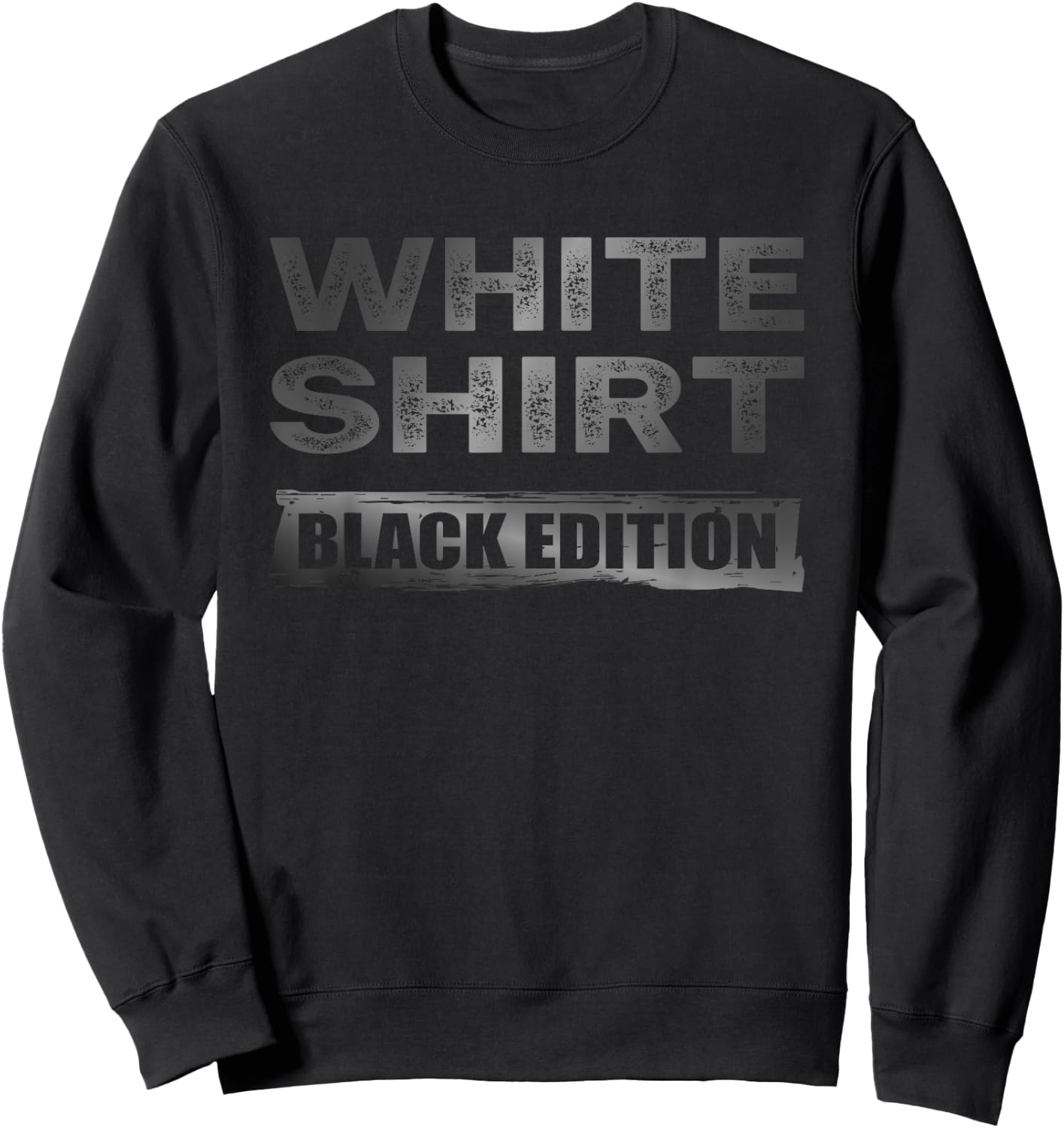 Sarcasm Black Edition: White , black Sweatshirt - Sweatshirt | Black
