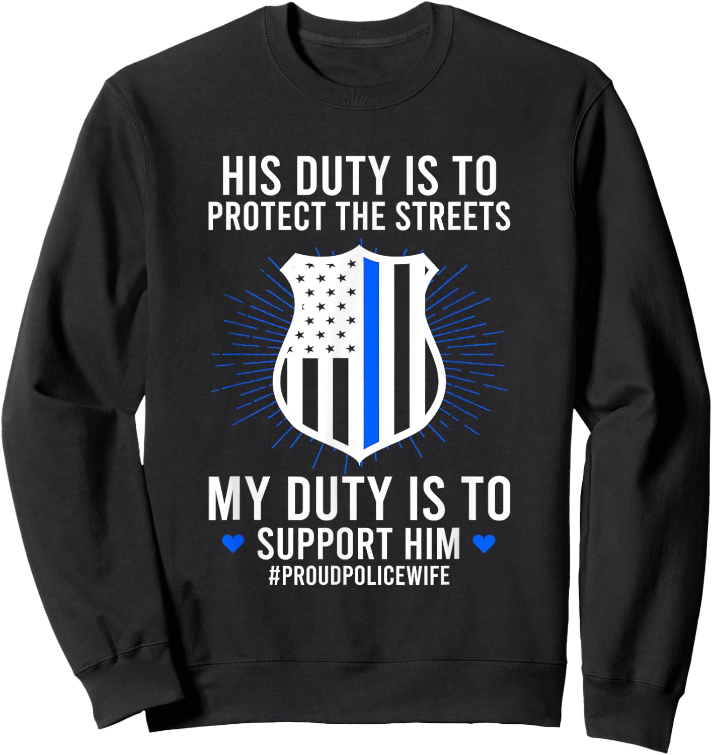 Policeman Wife Of A Police Officer Wife Proud Police Wife - Women's Police Theme - Black, Small Sweatshirt - Sweatshirt | Black