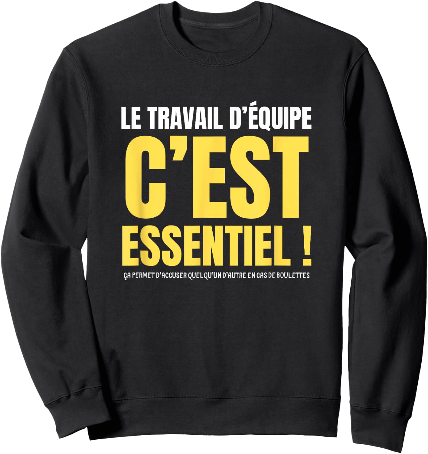 Gift Humor Colleague Work Team Sweatshirt - Sweatshirt | Black