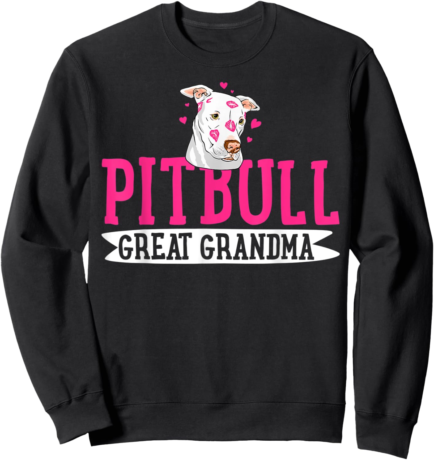 Pitbull Great Grandma Pit Bull Terrier Pibble Mother's Day Sweatshirt - Sweatshirt | Black