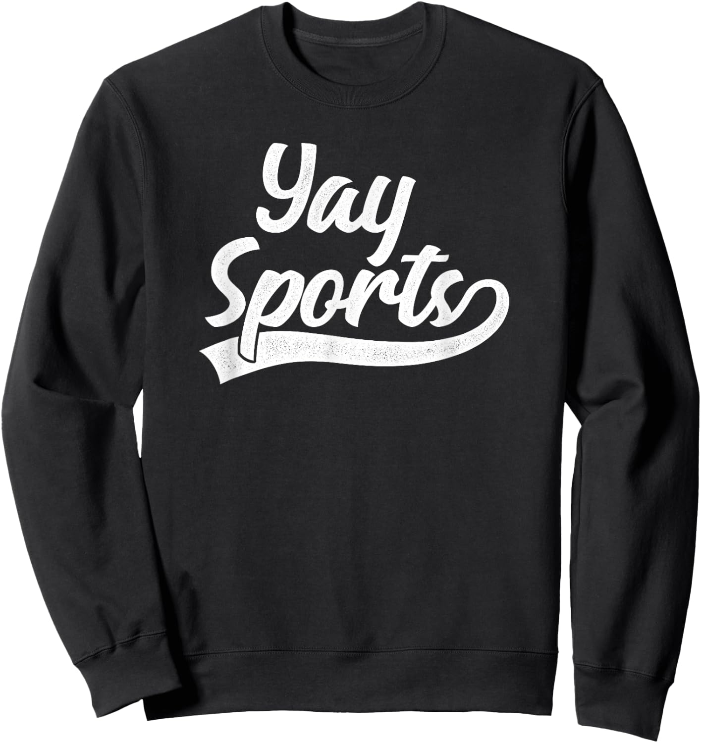 Yay Sports Funny Sports Sweatshirt - Sweatshirt | Black