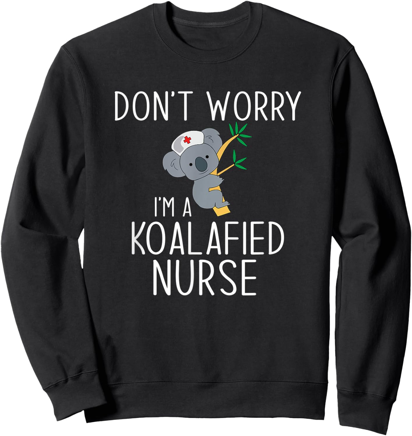 Nurse Koala Koalafied Nursing Qualified Sweatshirt - Sweatshirt | Black