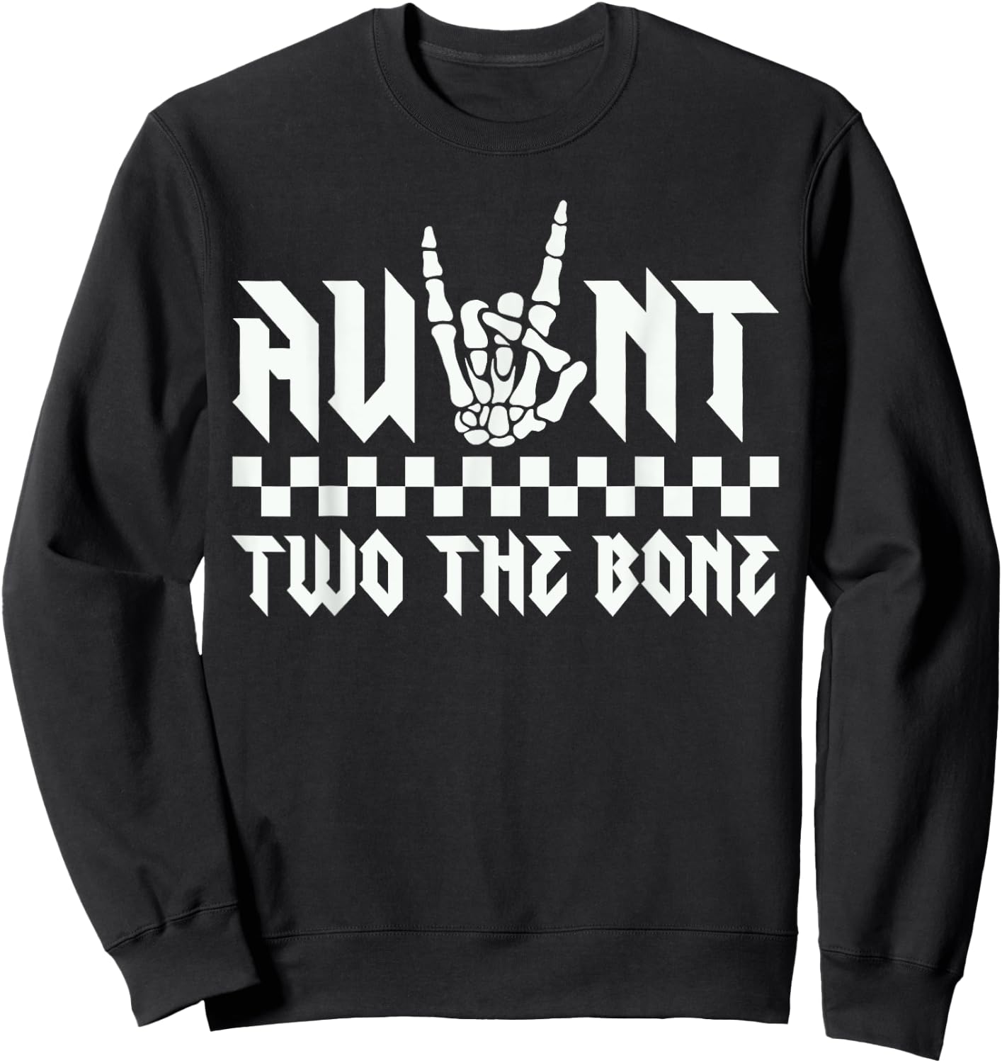 Aunt Of The Bad Two the Bone Birthday 2 Years Old Birthday Sweatshirt - Sweatshirt | Black
