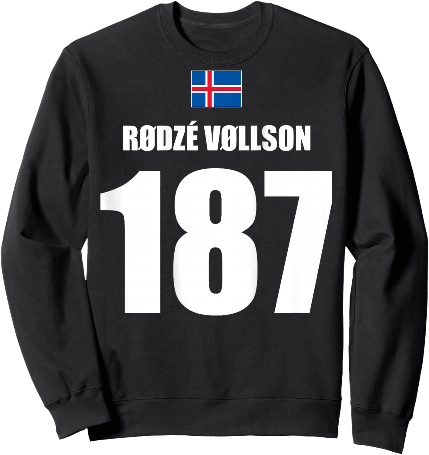 Rodze Vollson 187 Sauftrikot Island Name Fußball Partyurlaub Sweatshirt - Sweatshirt | Black