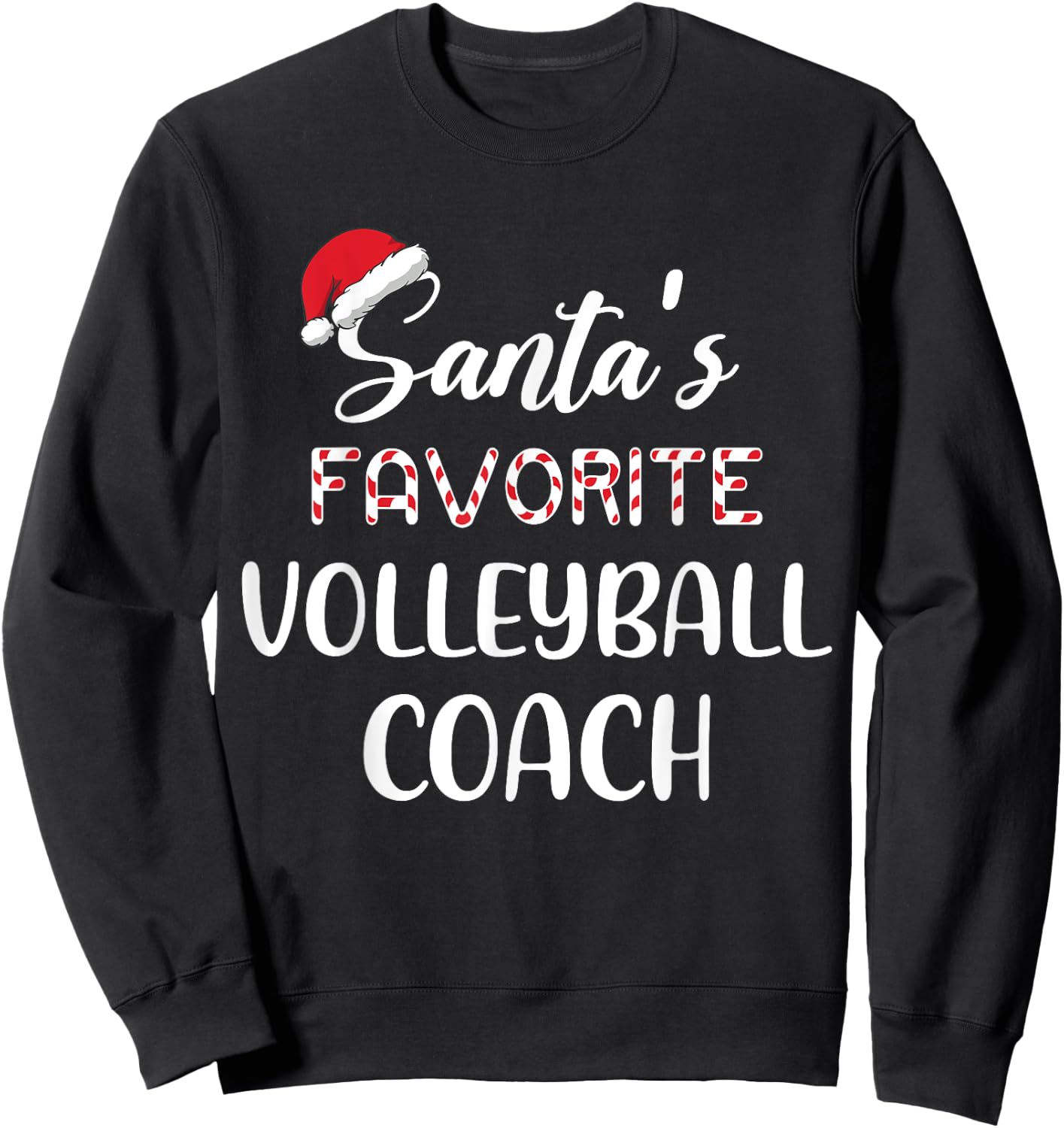 Santa's Favorite Volleyball Coach Pajama Christmas Funny Sweatshirt - Sweatshirt | Black