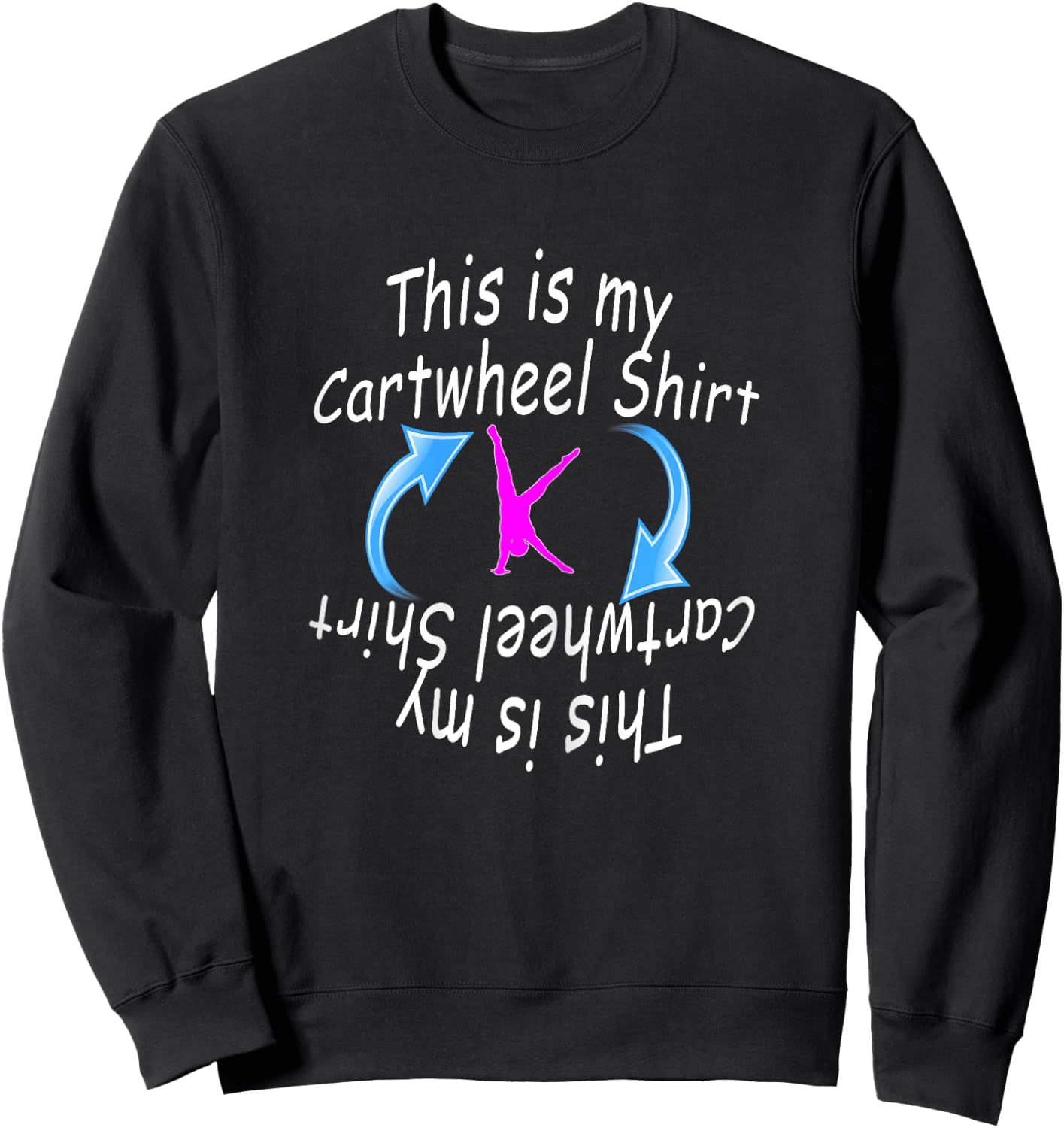 Girls Gymnastics This is My Cartwheel Fun Gift Sweatshirt - Sweatshirt | Black