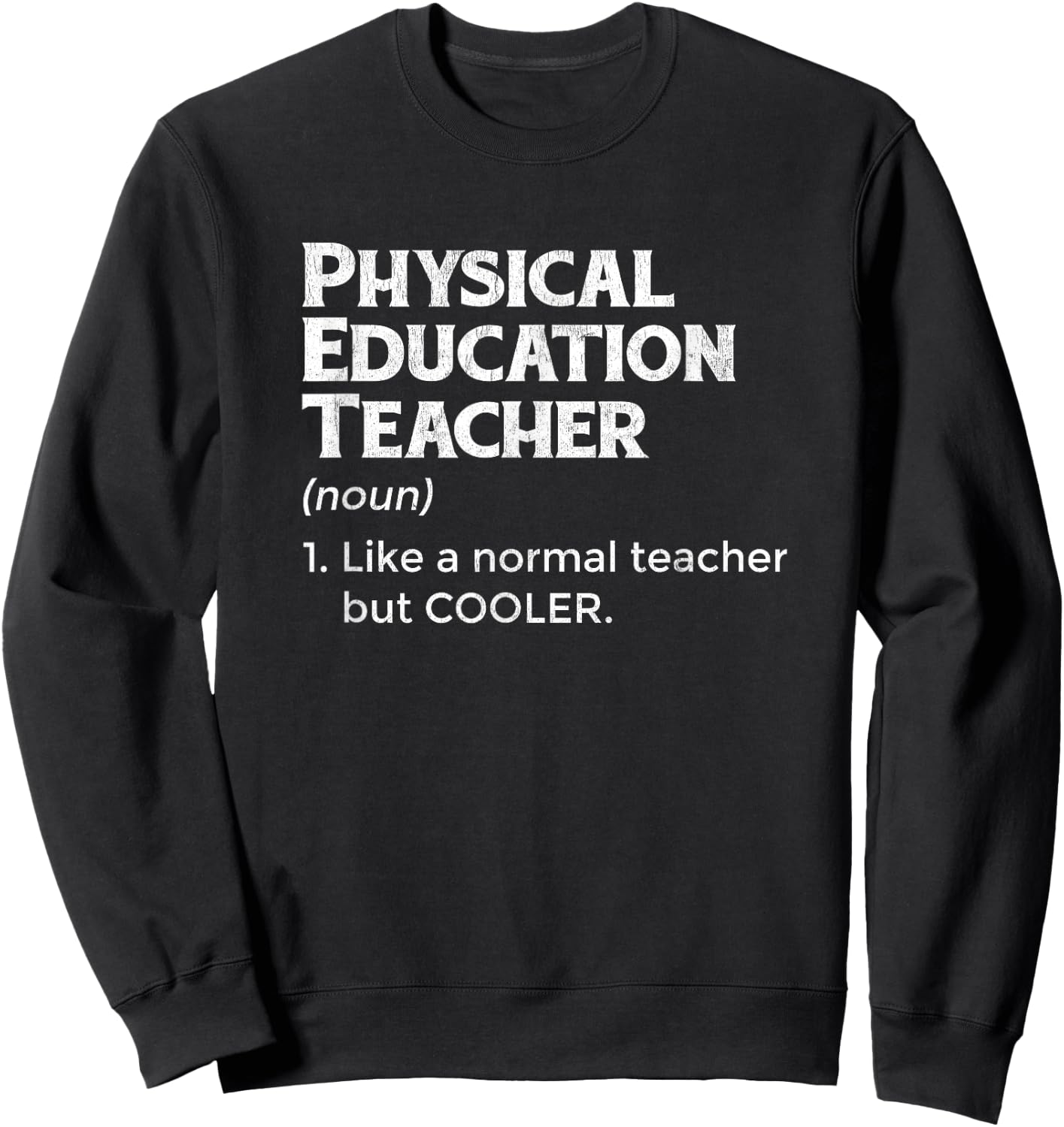 PE Teacher Definition For Fitness Educator Professor Women Sweatshirt - Sweatshirt | Black