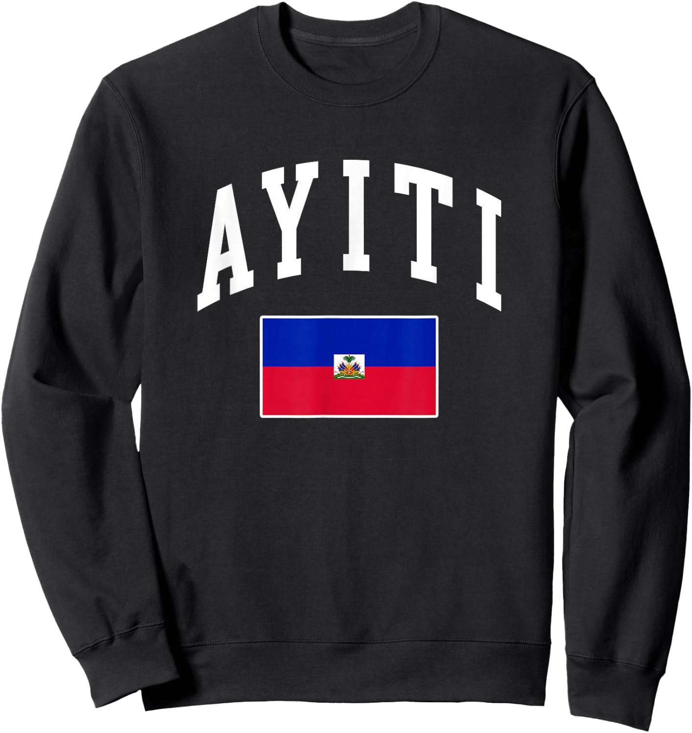 Ayiti Haitian Flag Haiti Retro Vintage Classic Graphic Sweatshirt - Sweatshirt | Black