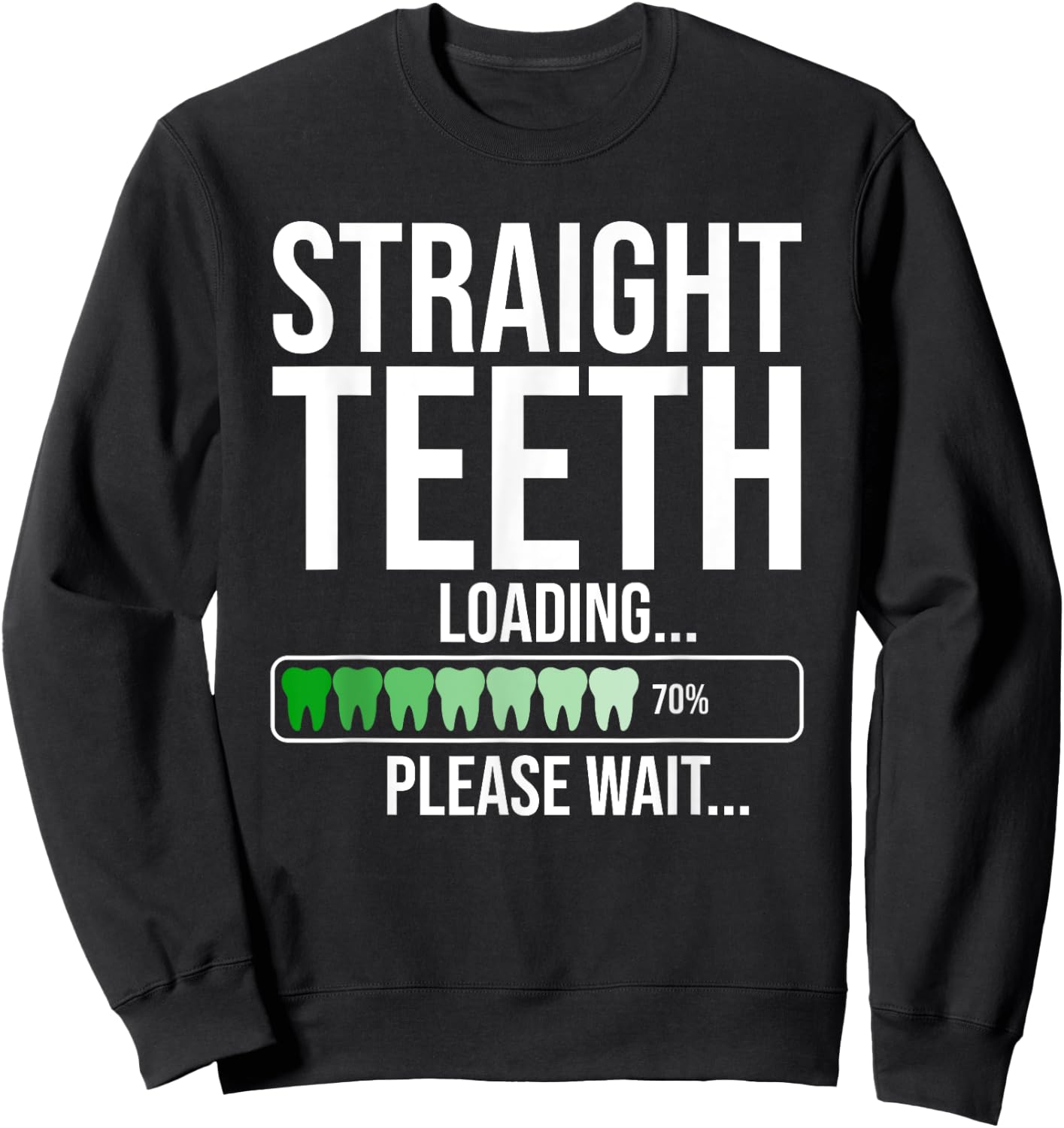 Funny Orthodontic Women Orthodontist Dental Braces Sweatshirt - Sweatshirt | Black