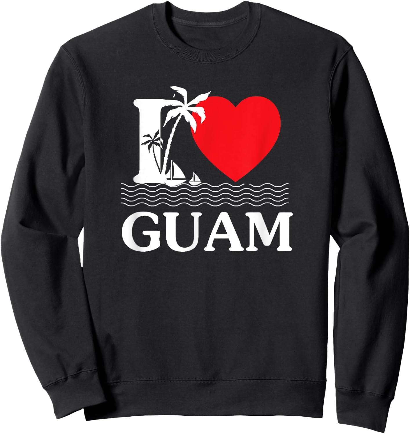 I Love Guam Heart Sweatshirt - Sweatshirt | Black