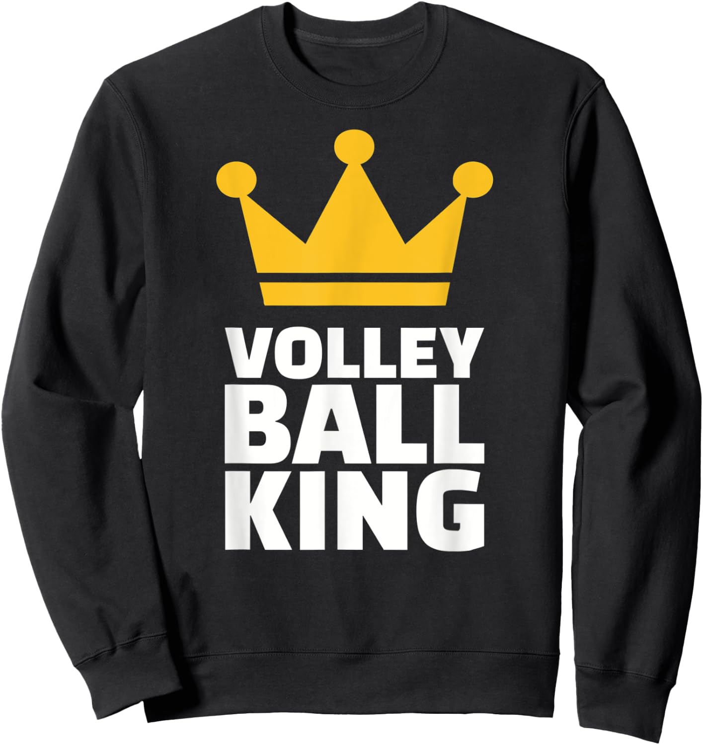 Volleyball king Sweatshirt - Sweatshirt | Black