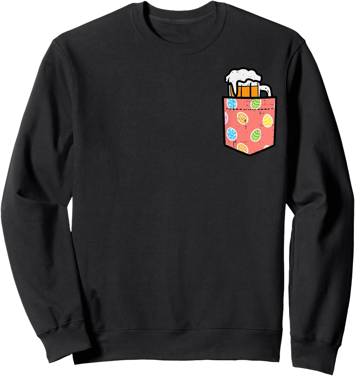 Happy Easter Mug Eggs Pocket Funny Hoppy Dad Team Men Women Sweatshirt - Sweatshirt | Black