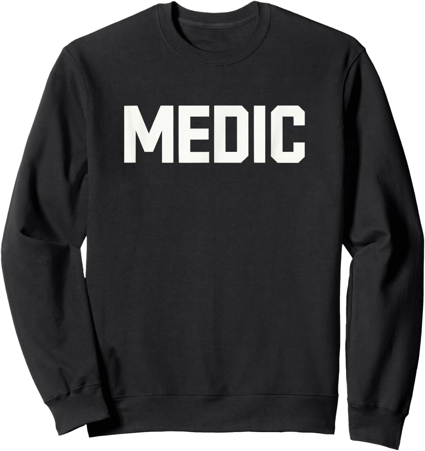 MEDIC Text Design for Professionals and Cosplay Sweatshirt - Sweatshirt | Black