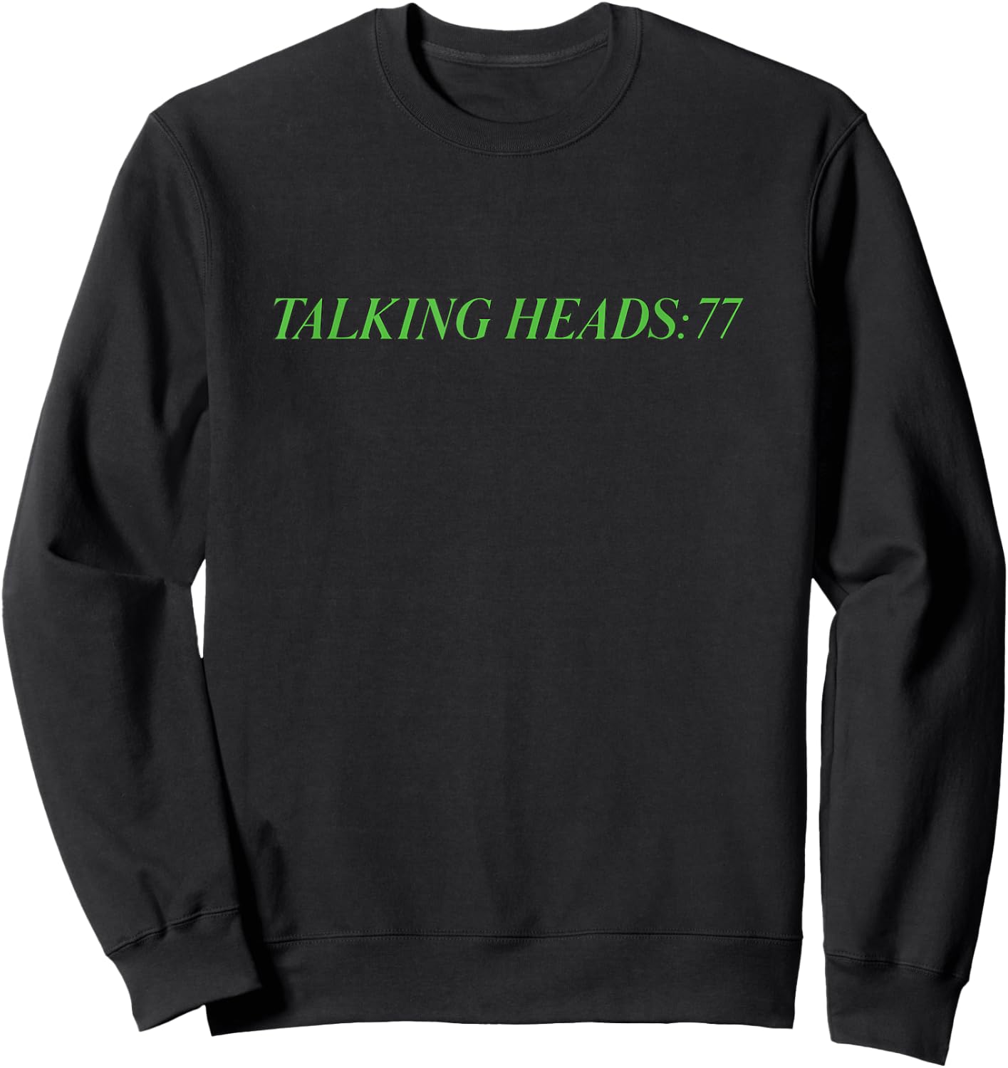 Talking Heads: 77 Sweatshirt - Sweatshirt | Black