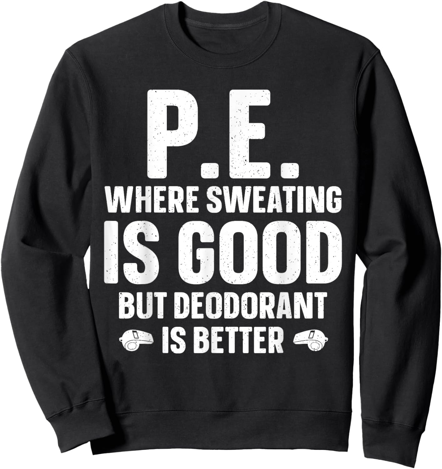 Funny PE Teacher Art Women Gym Teacher Appreciation Sweatshirt - Sweatshirt | Black