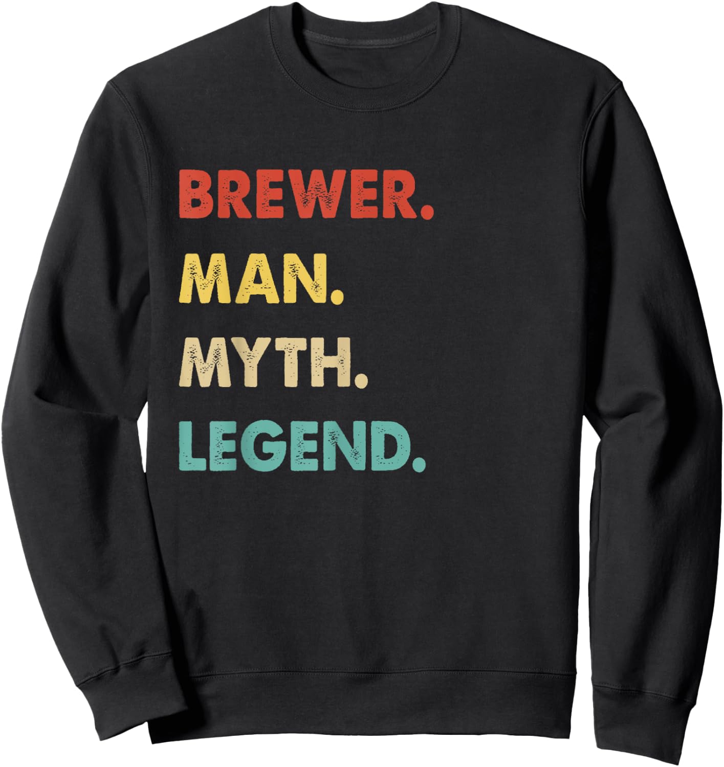 Brewer Man Myth Legend Sweatshirt - Sweatshirt | Black