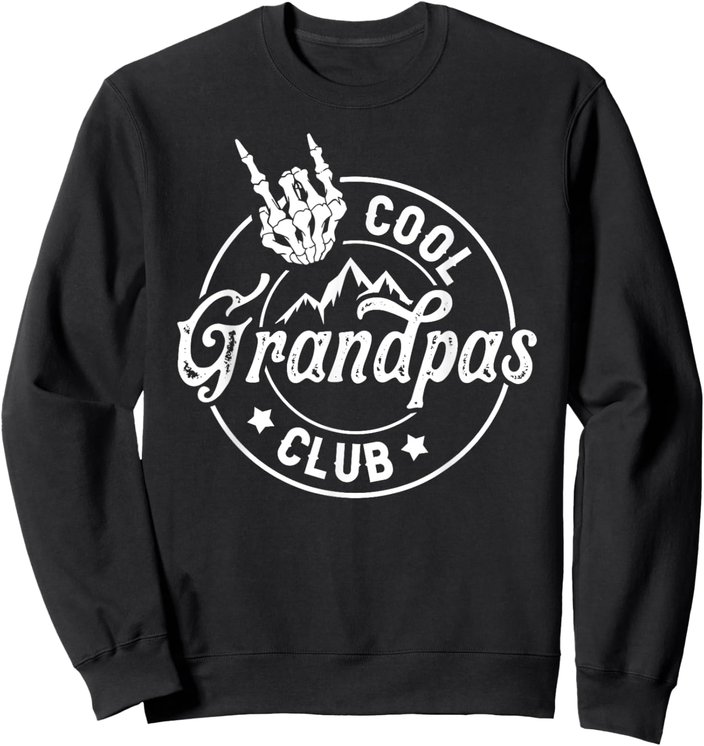 Funny Grandpa Fathers Day Cool Grandpas Club Skeleton Hand Sweatshirt - Sweatshirt | Black