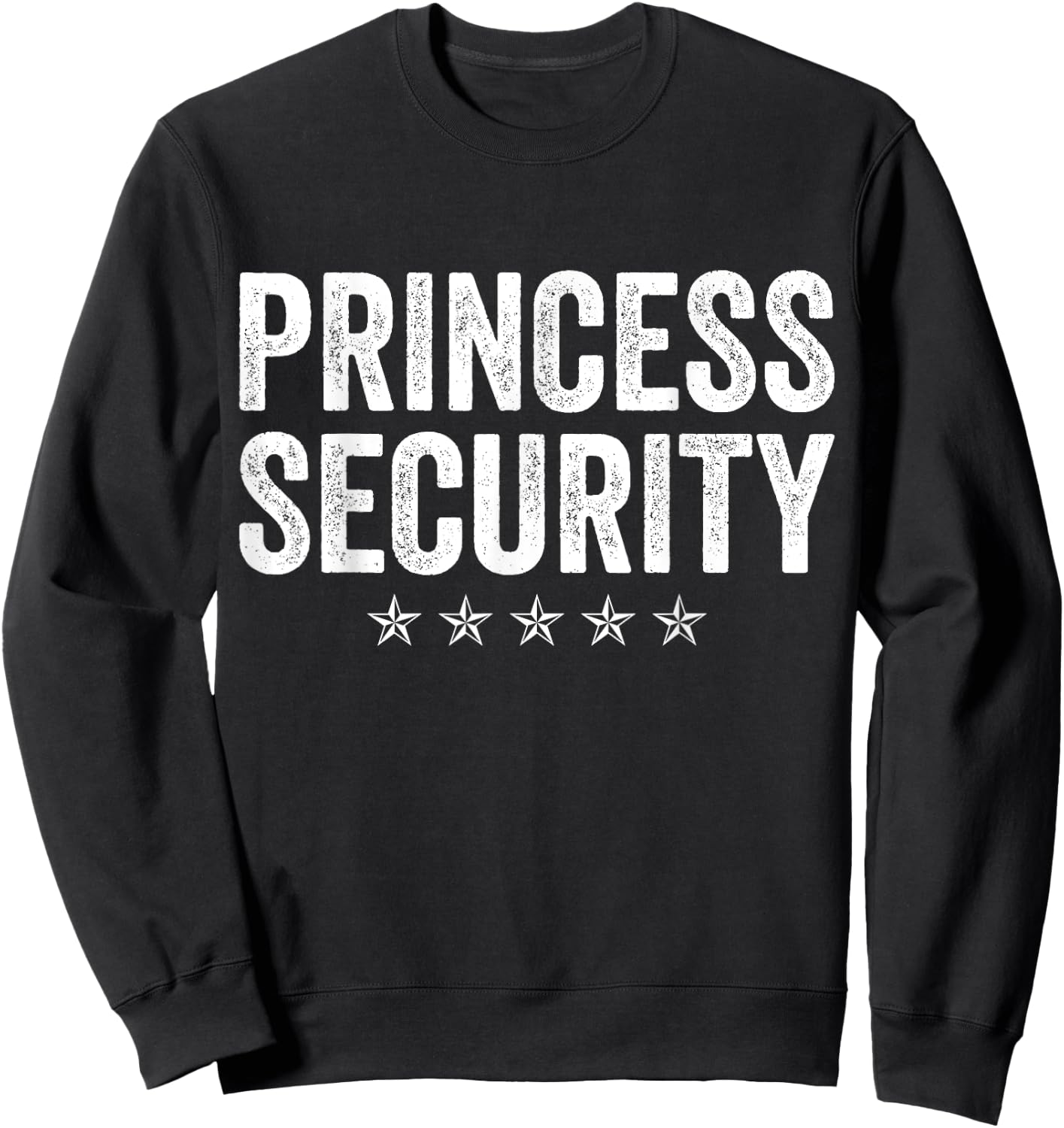 Princess Security Halloween Costume Sweatshirt - Sweatshirt | Black