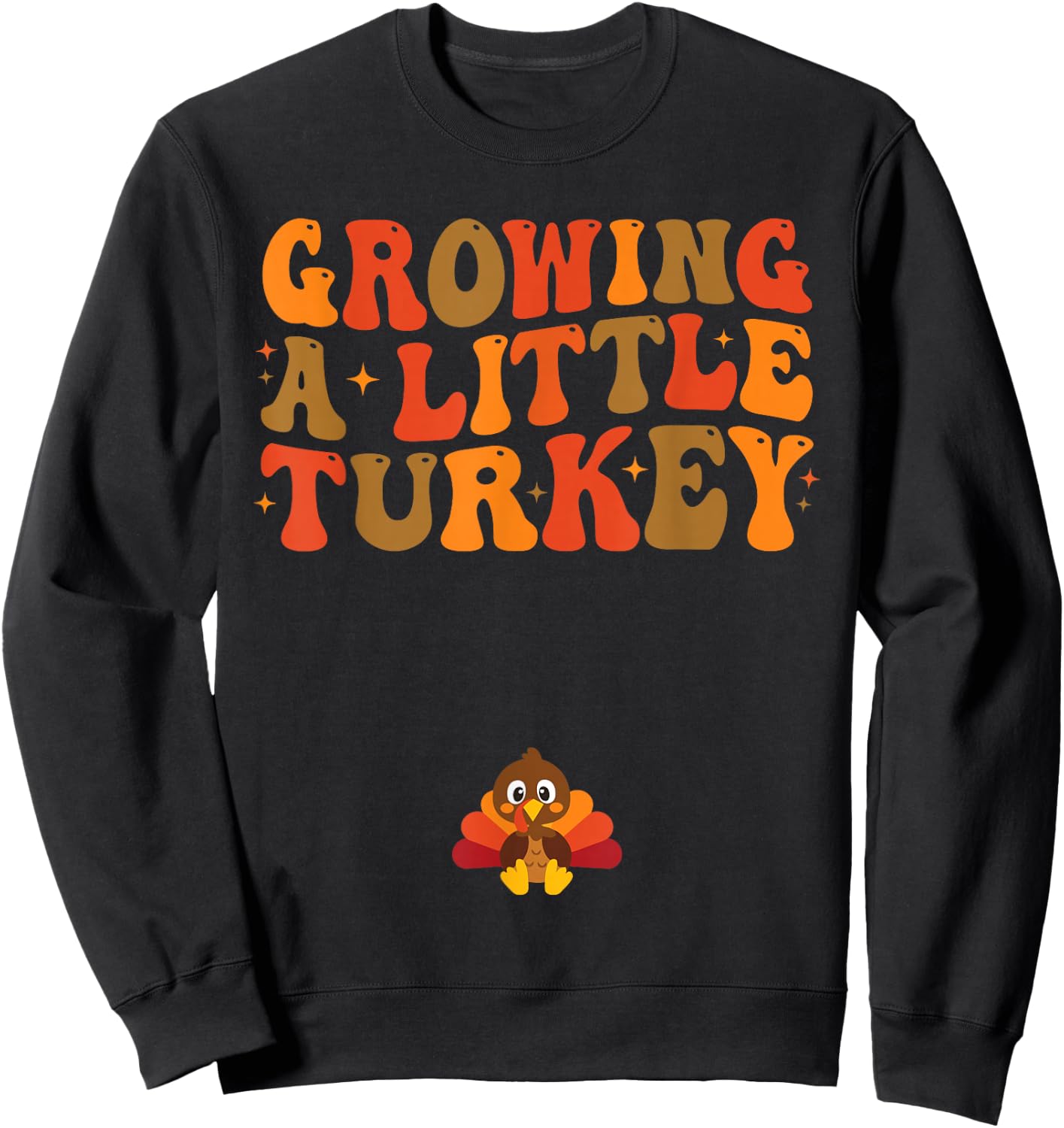 Growing a Little Turkey Thanksgiving Pregnancy Announcement Sweatshirt - Sweatshirt | Black