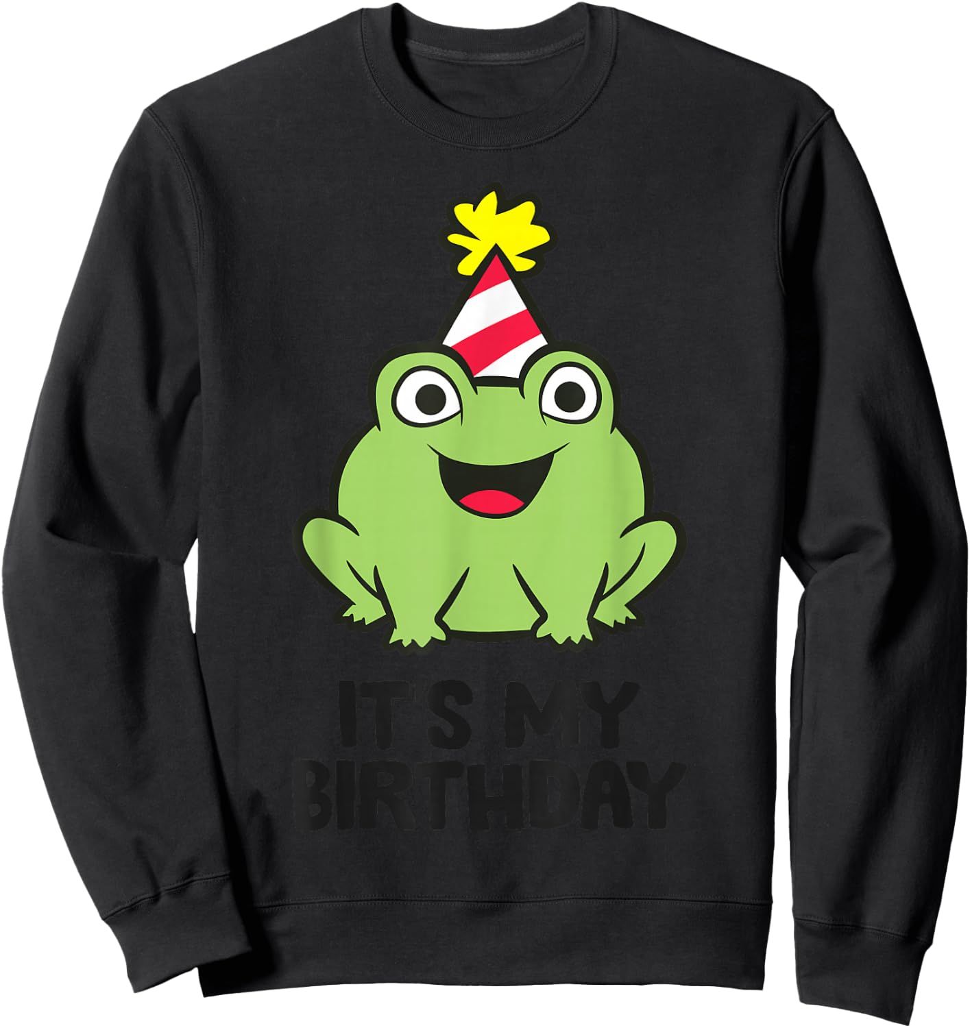 Its My Birthday Amphibian Frog Themed Birthday Sweatshirt - Sweatshirt | Black