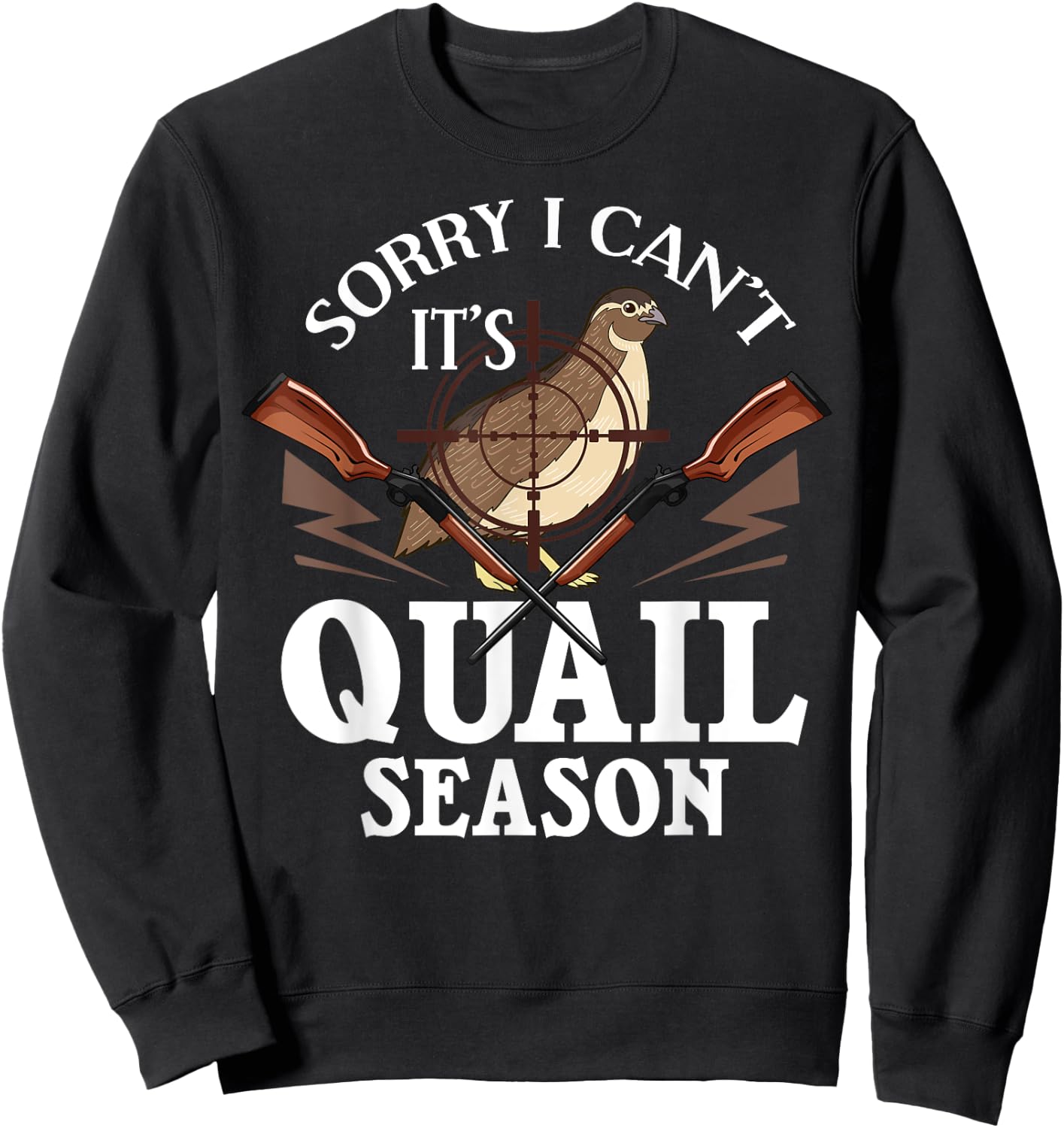 Quail Hunting Bird Hunter Season Sweatshirt - Sweatshirt | Black
