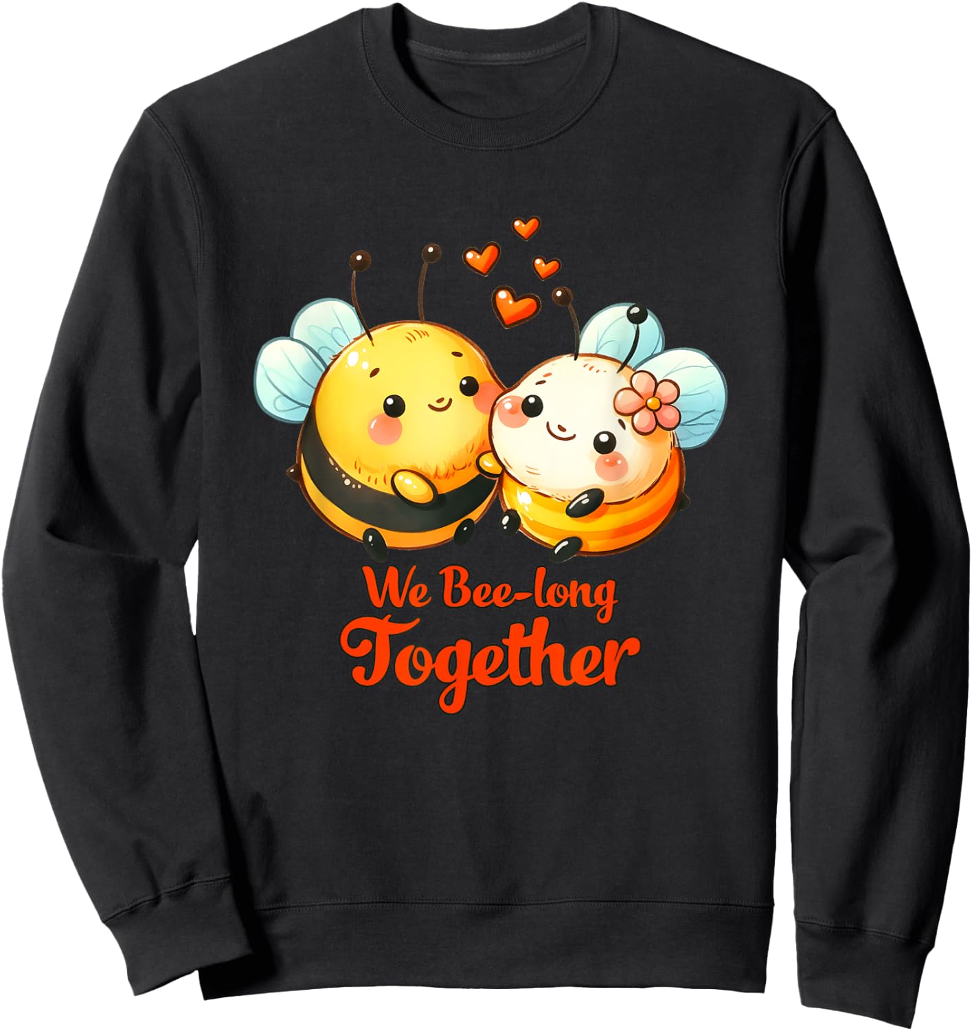 We Bee-Long Together Funny Dad Joke Design Sweatshirt - Sweatshirt | Black
