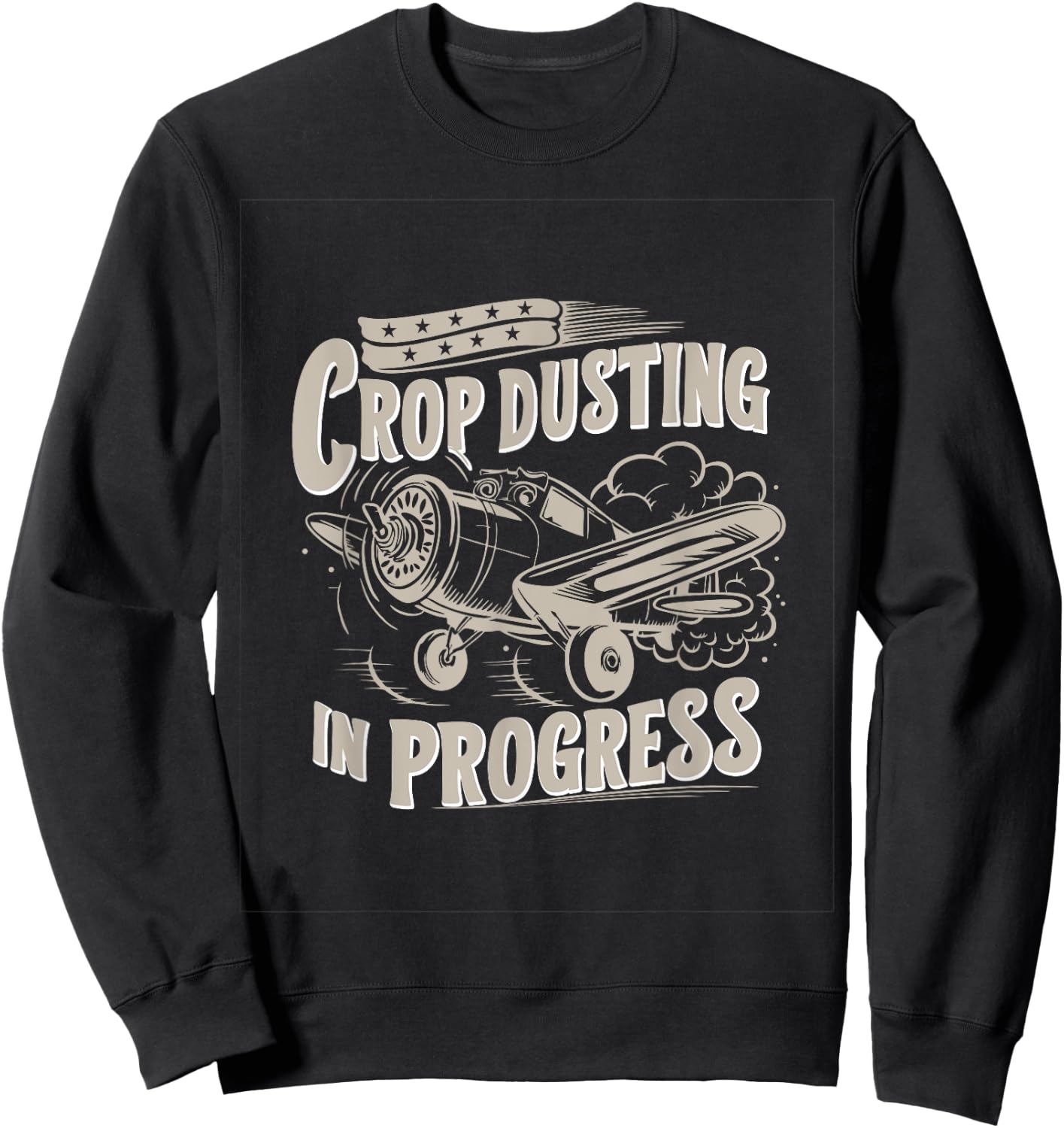 Crop Dusting in Progress Farting, Crop Duster Sarcasm Sweatshirt - Sweatshirt | Black