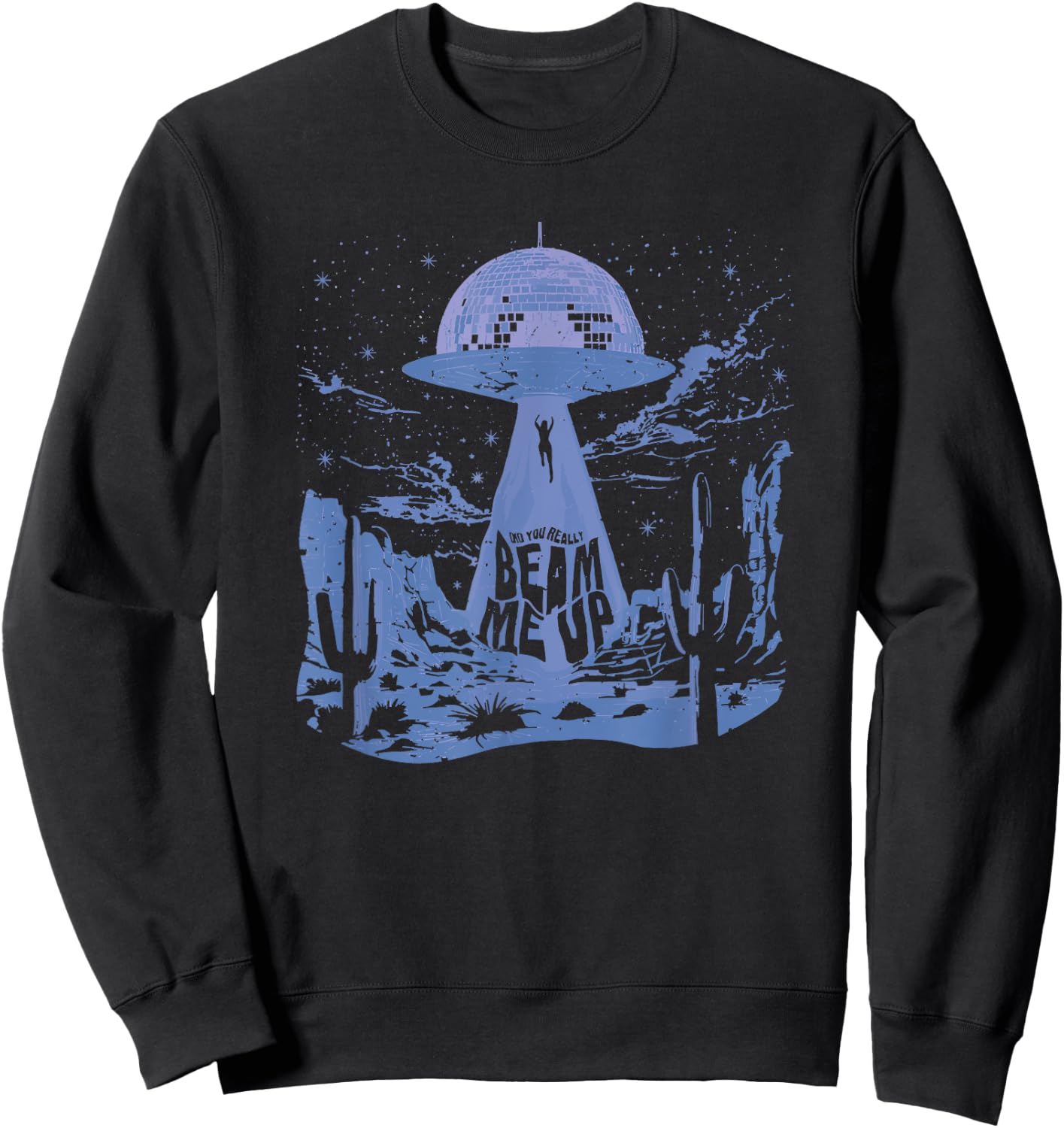Did you really beam me up down bad Sweatshirt - Sweatshirt | Black