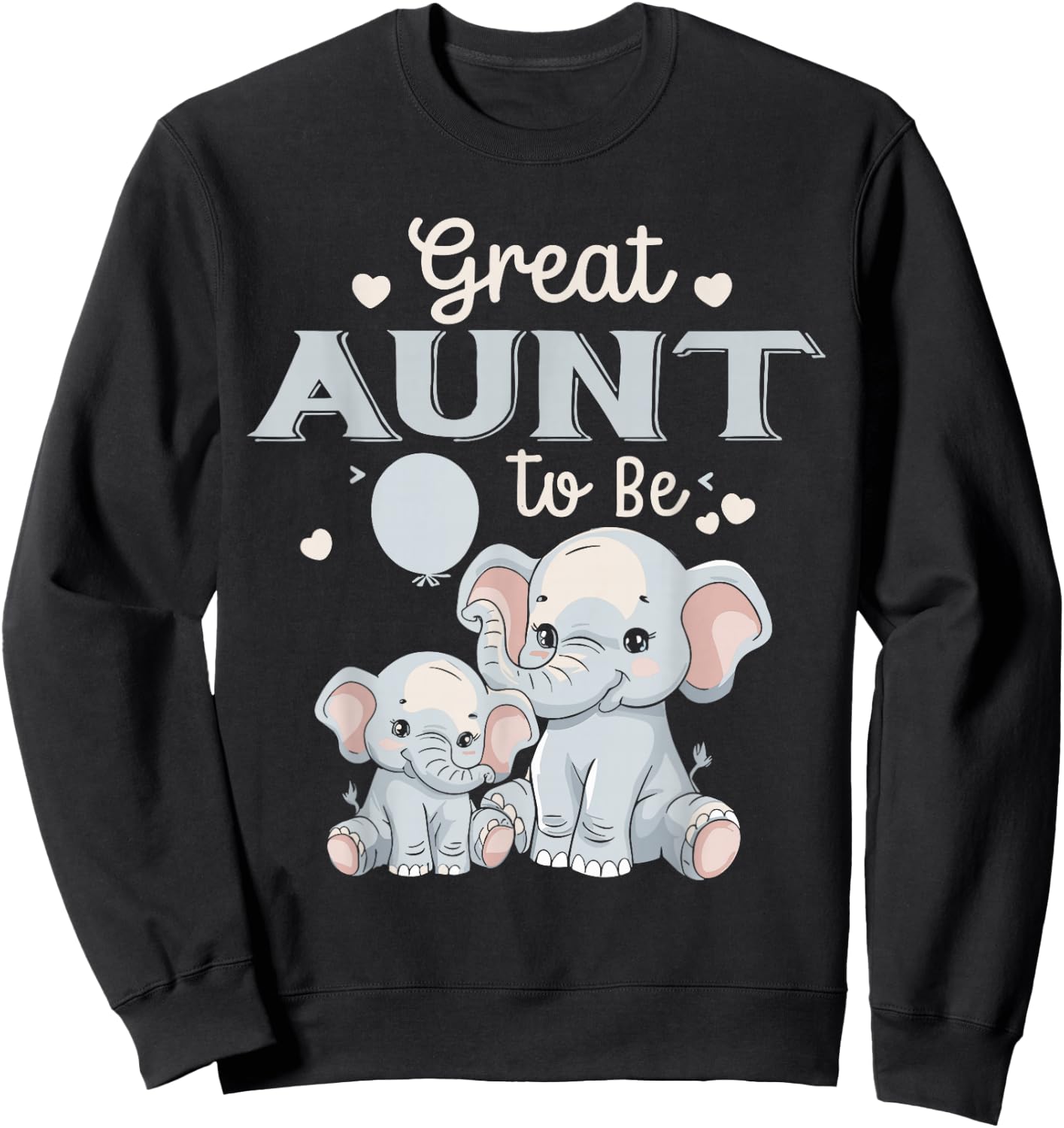 Great AUNT To Be Elephant Great AUNT Sweatshirt - Sweatshirt | Black