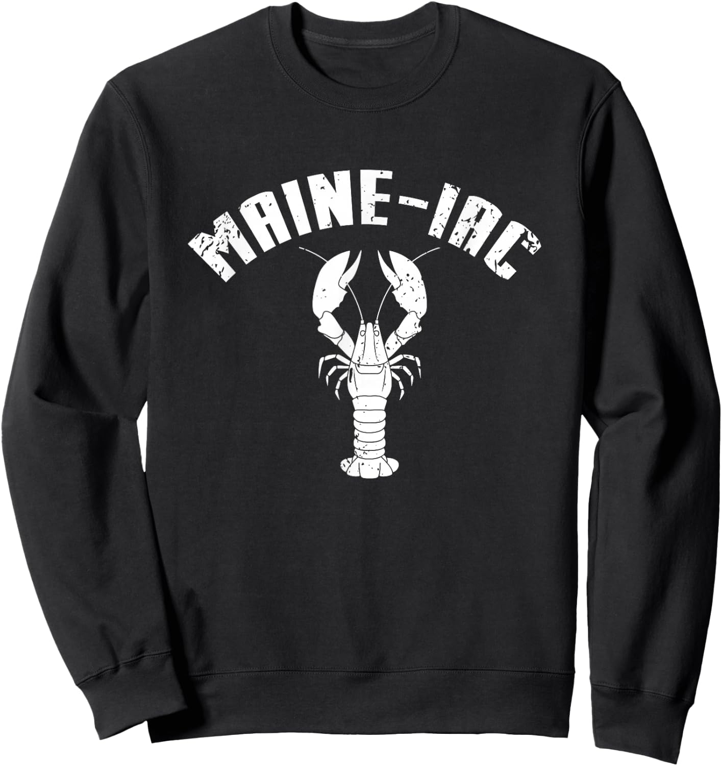 Maine-iac Lobster Maine Sweatshirt - Sweatshirt | Black