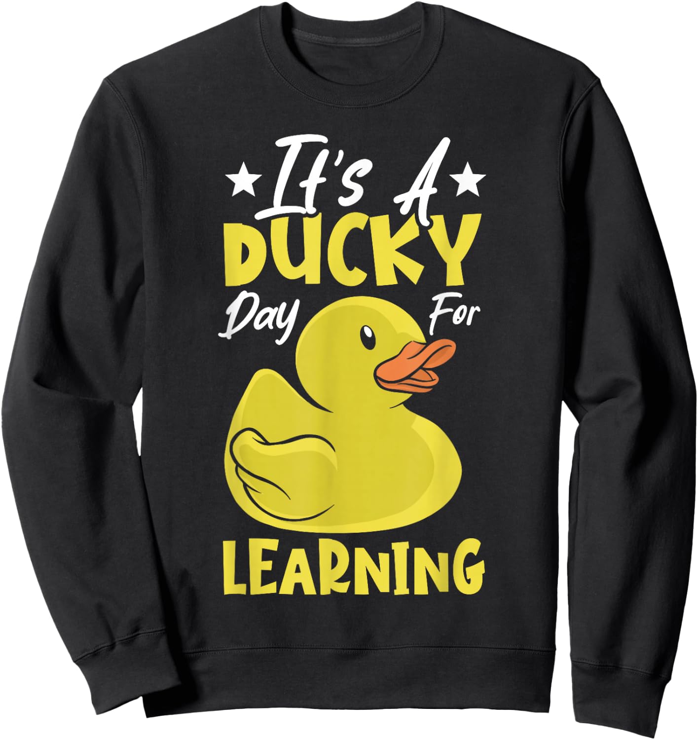 School Rubber Duckies Ducky Day Teacher Rubber Duck Sweatshirt - Sweatshirt | Black