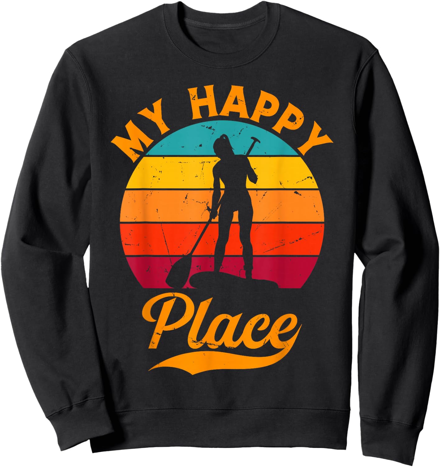 SUP Girl My Happy Place - Water Sports Stand Up Paddle Board Sweatshirt - Sweatshirt | Black
