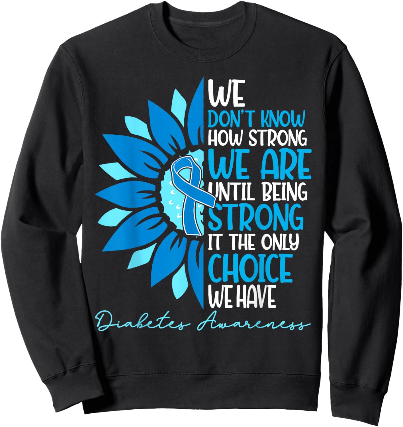 Sunflower Ribbon Blue Support Squad Diabetes Awareness T1D Sweatshirt - Sweatshirt | Black