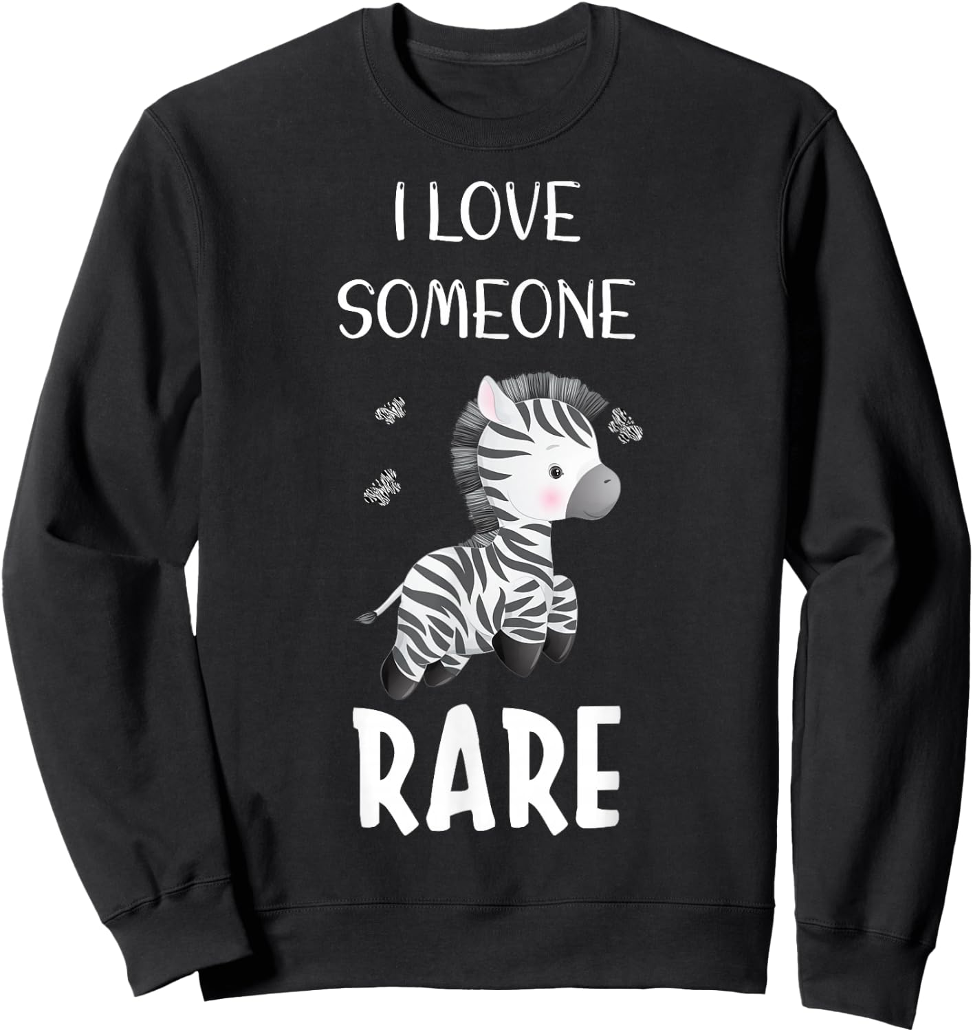 I Love Someone Rare Zebra Rare Disease Awareness Day 2022 Sweatshirt - Sweatshirt | Black