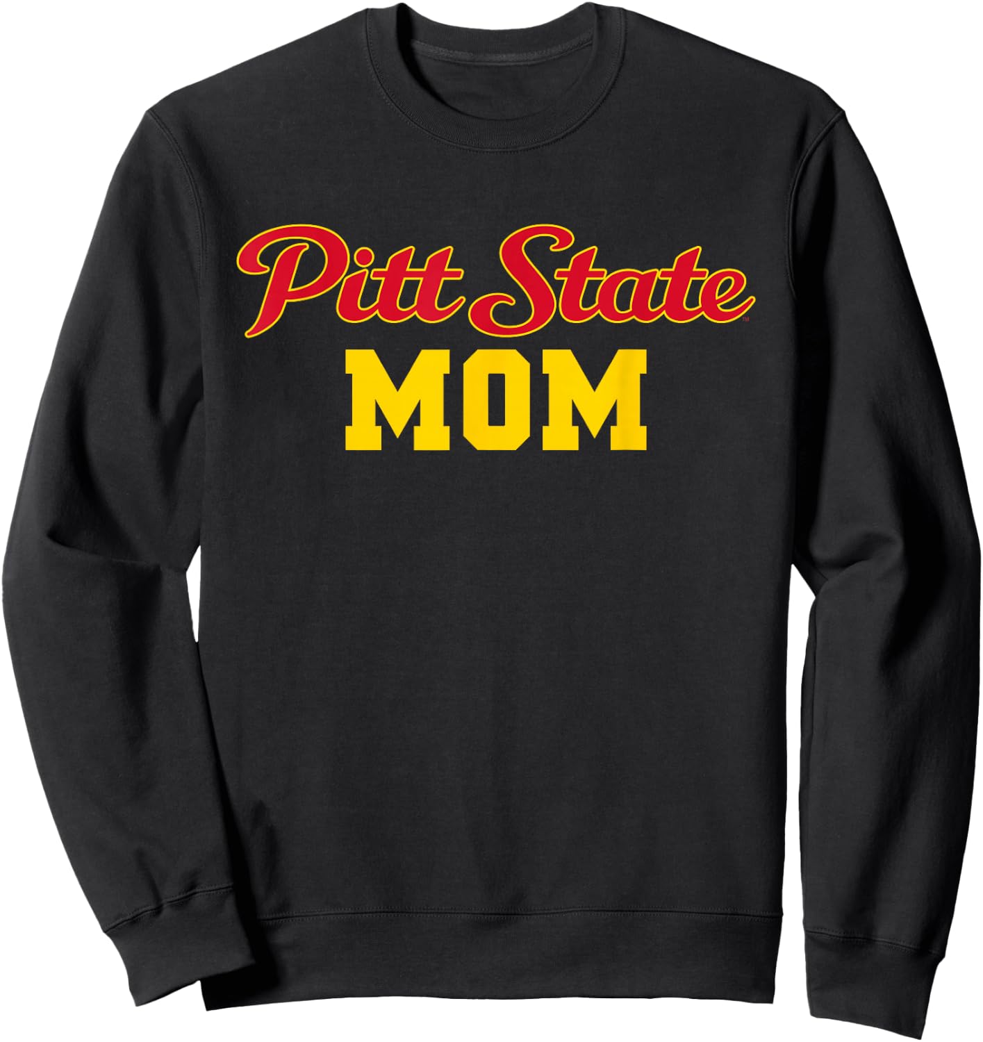 Pitt State Mom - Pittsburg State University Mother Parent Sweatshirt - Sweatshirt | Black