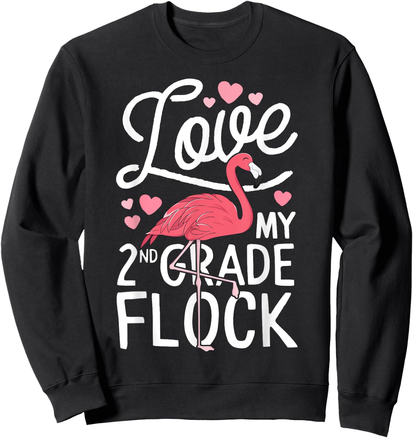 Love My 2nd Grade Flock Flamingo Teacher Elementary Gift Sweatshirt - Sweatshirt | Black