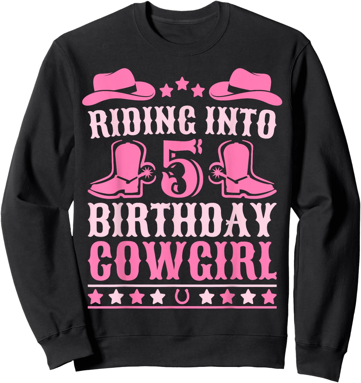 5yr Old Birthday Cowgirl Outfit 5 Year Old Girl 5th Birthday Sweatshirt - Sweatshirt | Black