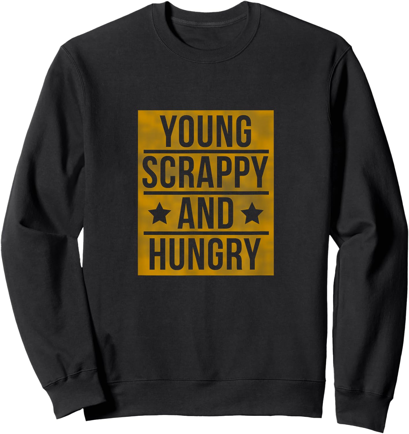 Young Scrappy and Hungry - Cool T Shirt For Kids Sweatshirt - Sweatshirt | Black