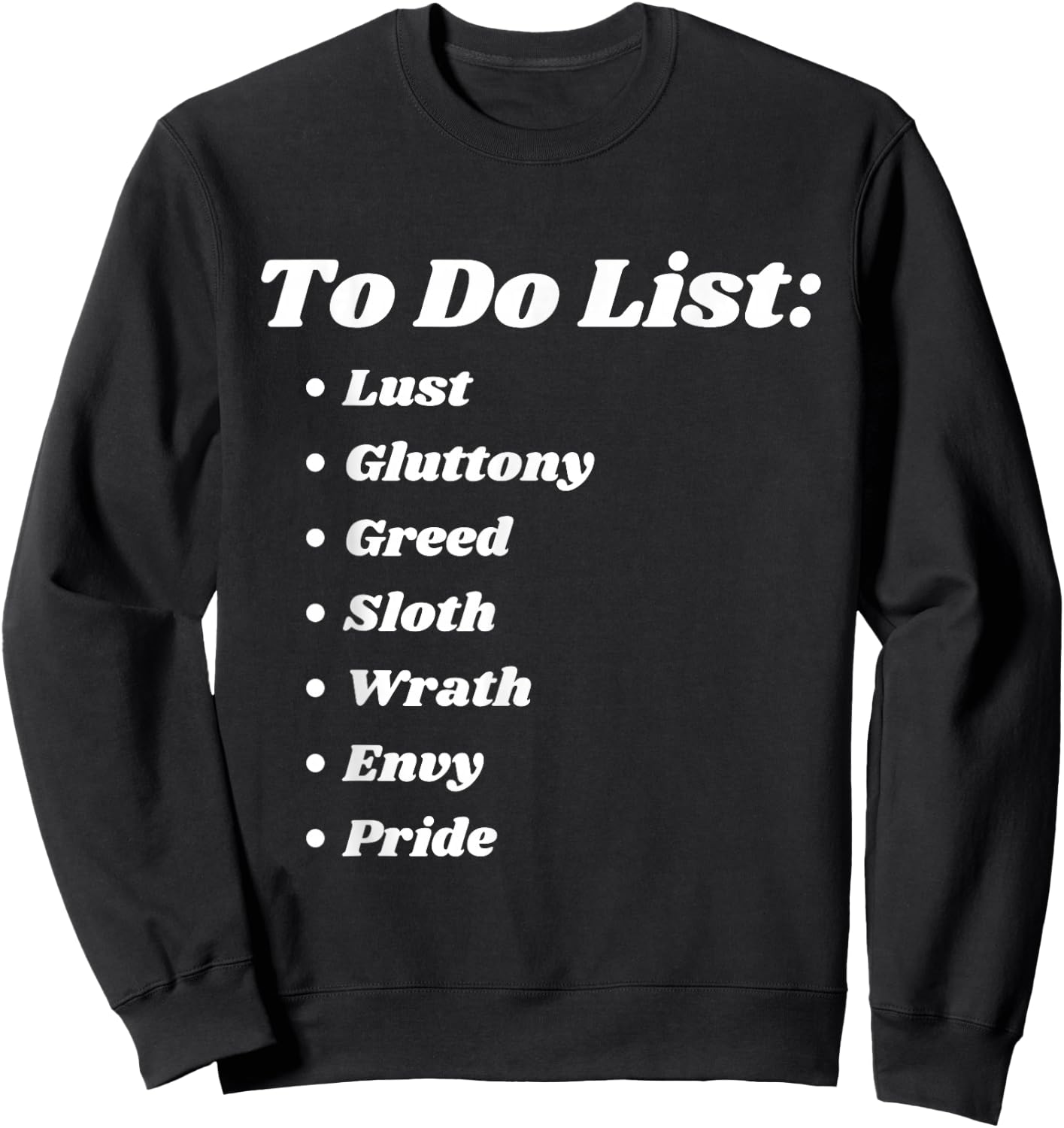 To Do List Seven Deadly Sins Sweatshirt - Sweatshirt | Black
