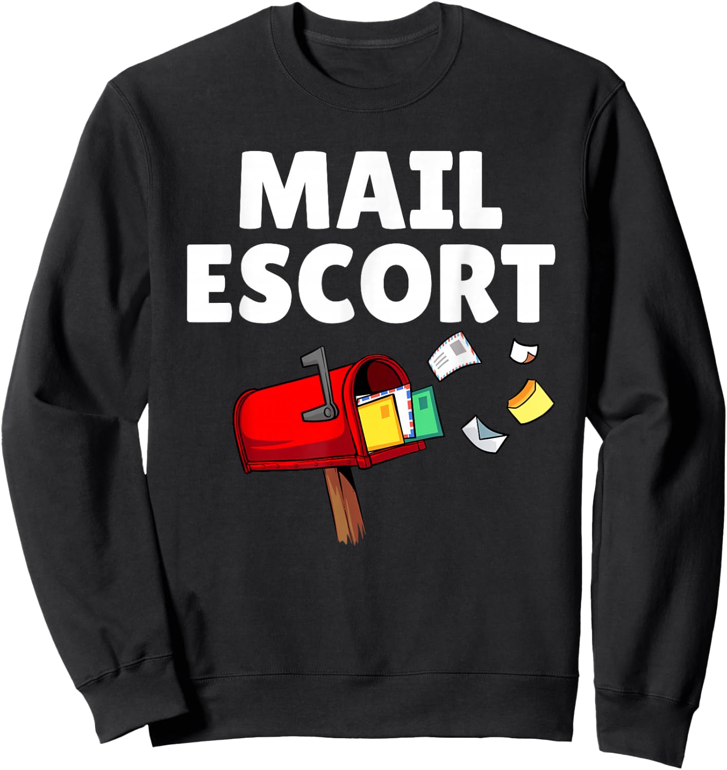 Funny Mailman Design Women Postal Worker Gag Mailman Sweatshirt - Sweatshirt | Black