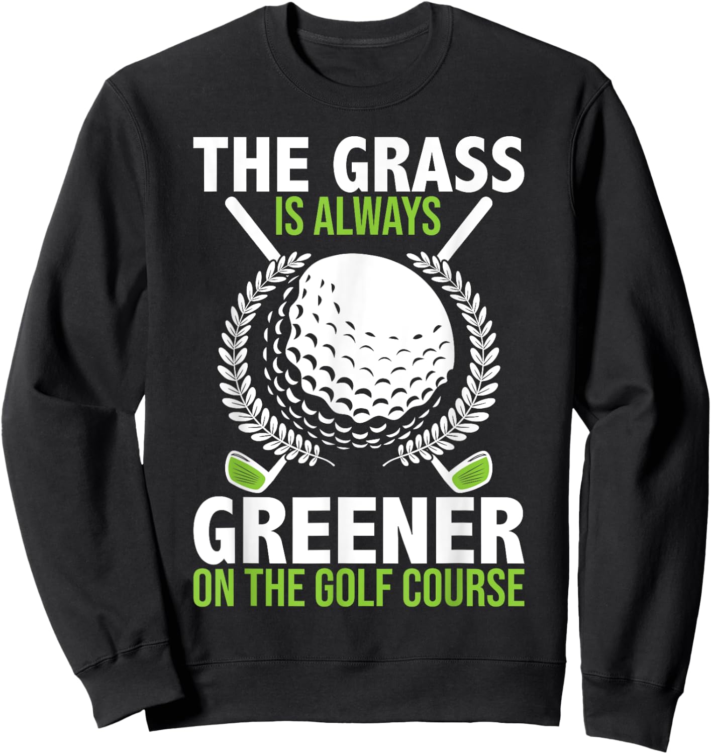 Funny Golfing Golf Player Golfer Sweatshirt - Sweatshirt | Black