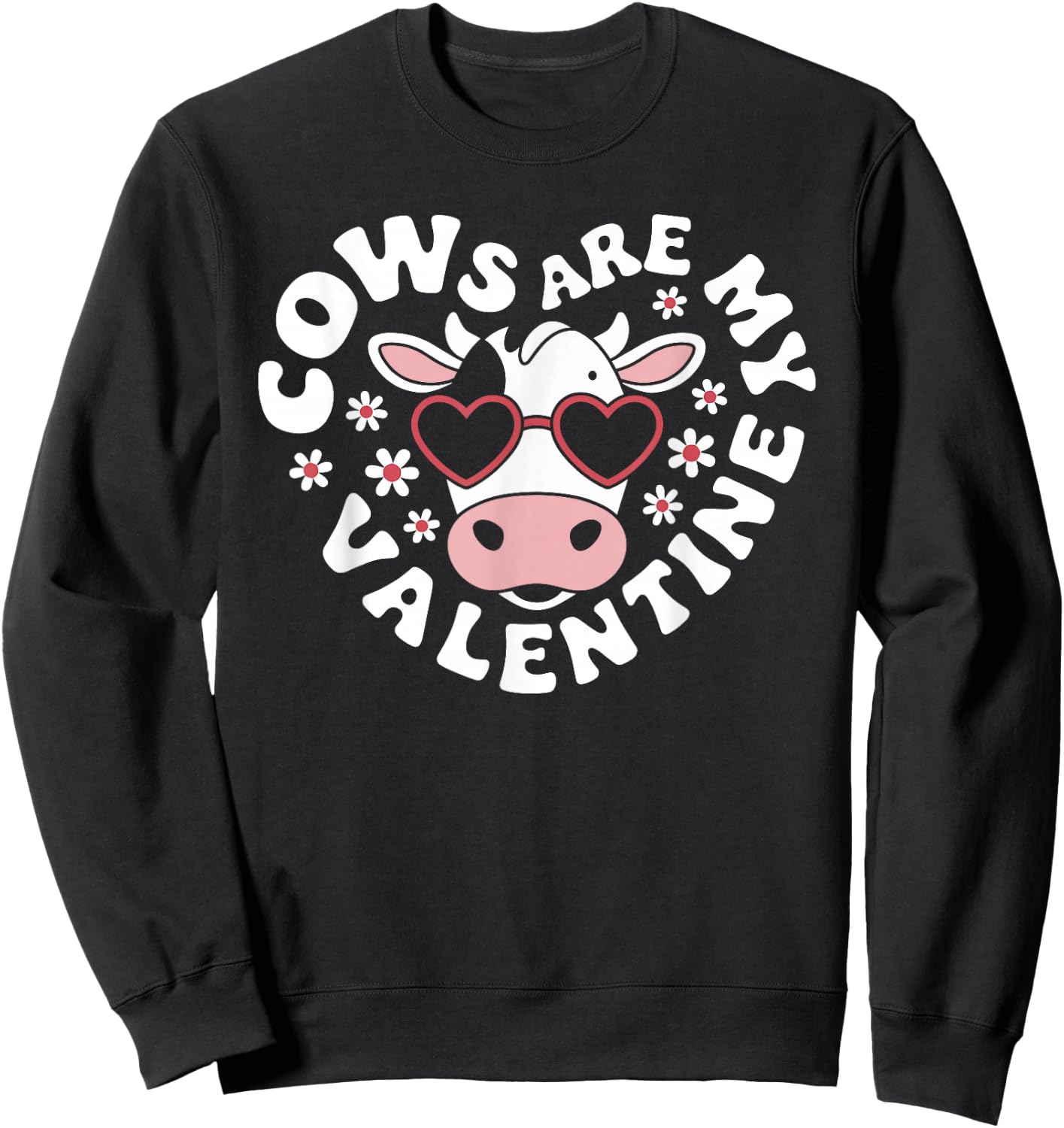 Cows Are My Valentine Cute Cow Valentines Day Sweatshirt - Sweatshirt | Black