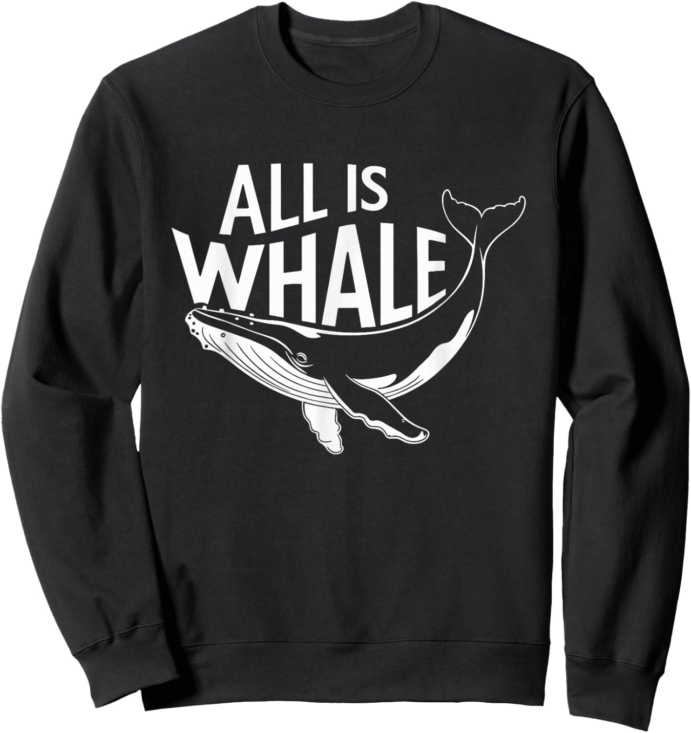 All Is Whale Sweatshirt - Sweatshirt | Black