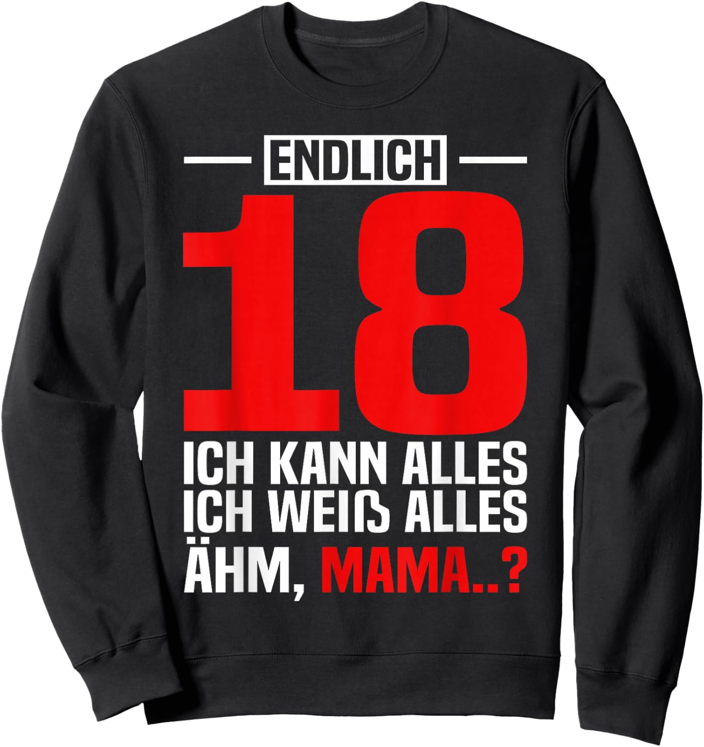 Eltern Lustiger Spruch Mama Sohn 18.Geburtstag Sweatshirt - Sweatshirt | Black