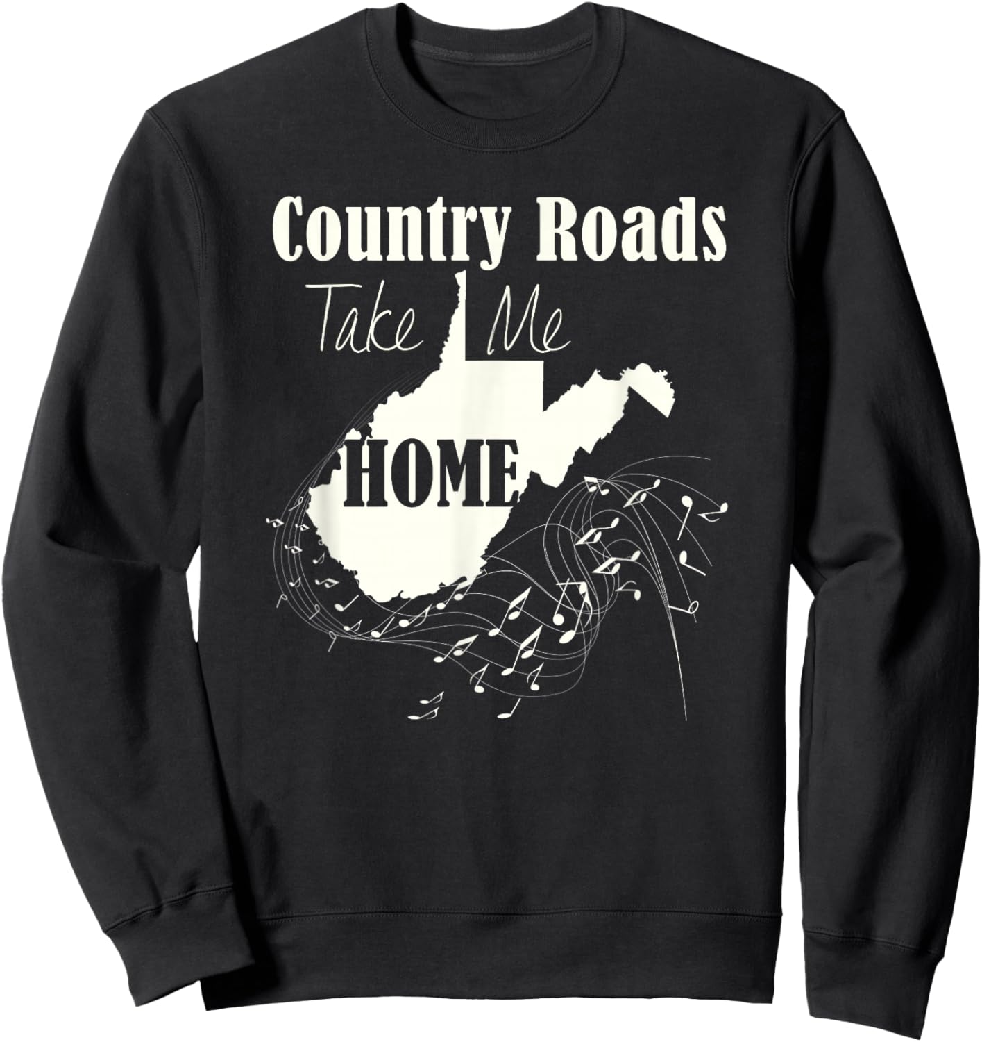 West Virginia Pride "Country Roads Take Me Home" Sweatshirt - Sweatshirt | Black