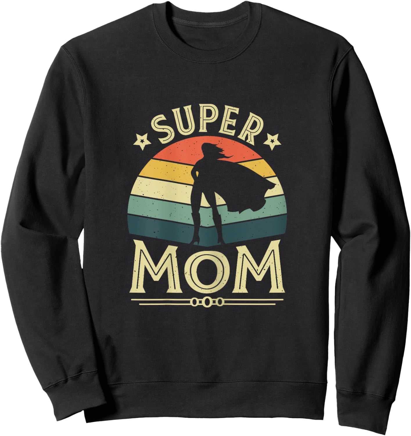 Super Mom Mama Mothers Day Mommy Vintage Mom Sweatshirt - Sweatshirt | Black