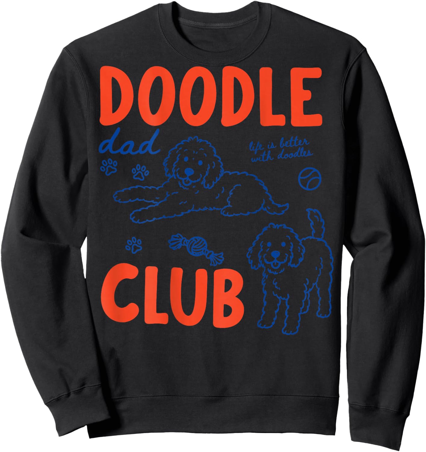(ON Back) Doodle Dad Club Dog Dad Golden Doodle Father's Day Sweatshirt - Sweatshirt | Black