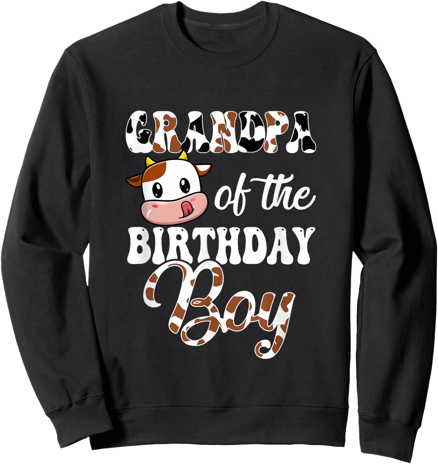 Grandpa Of The Birthday Boy Cow Farm 1St Birthday Boy Sweatshirt - Sweatshirt | Black