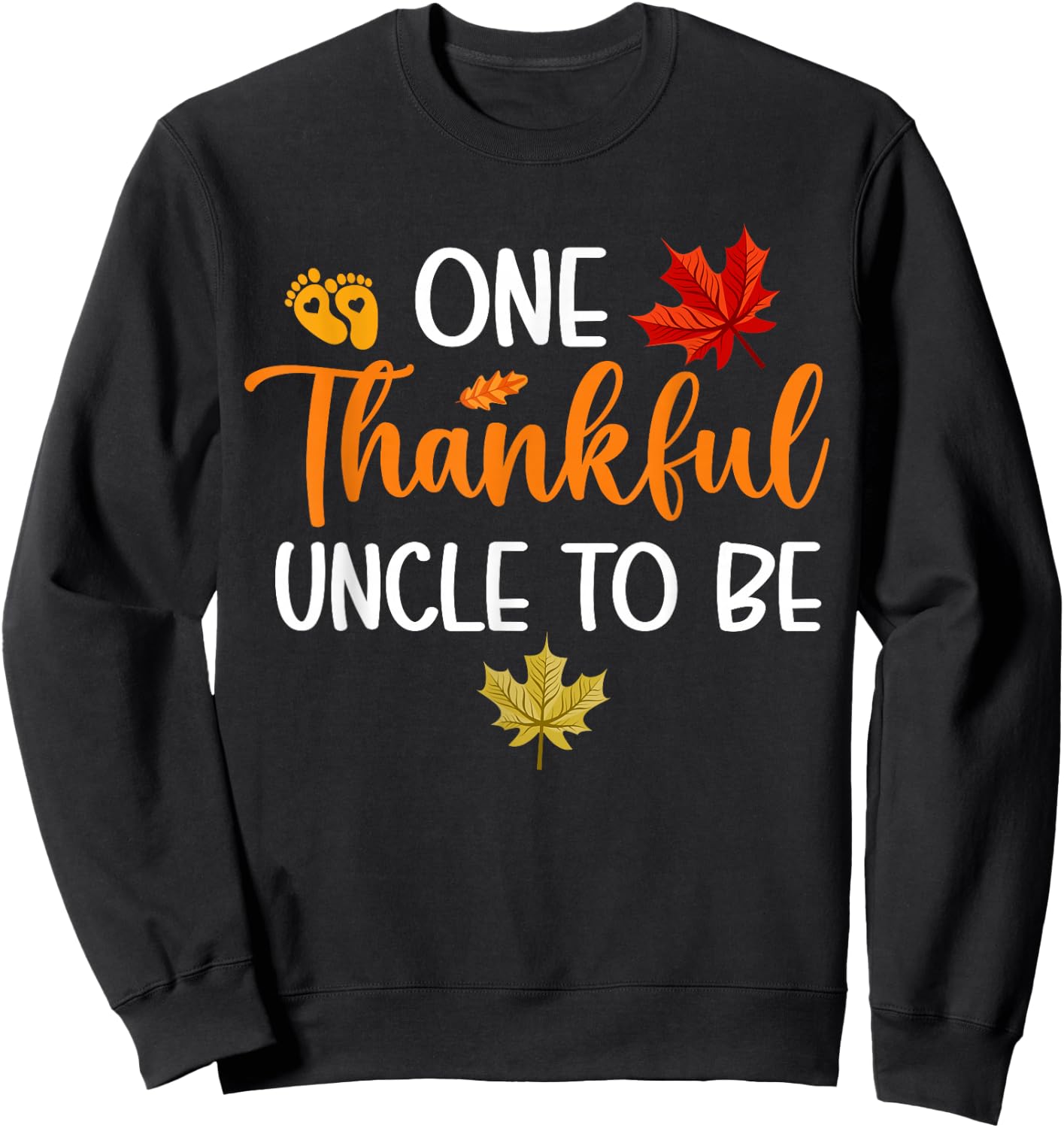 Thanksgiving Pregnancy Announcement Family Outfits One Thankful Uncle To Be Black Women's Small Modern Classic Thanksgiving Letter Print Sweatshirt - Sweatshirt | Black