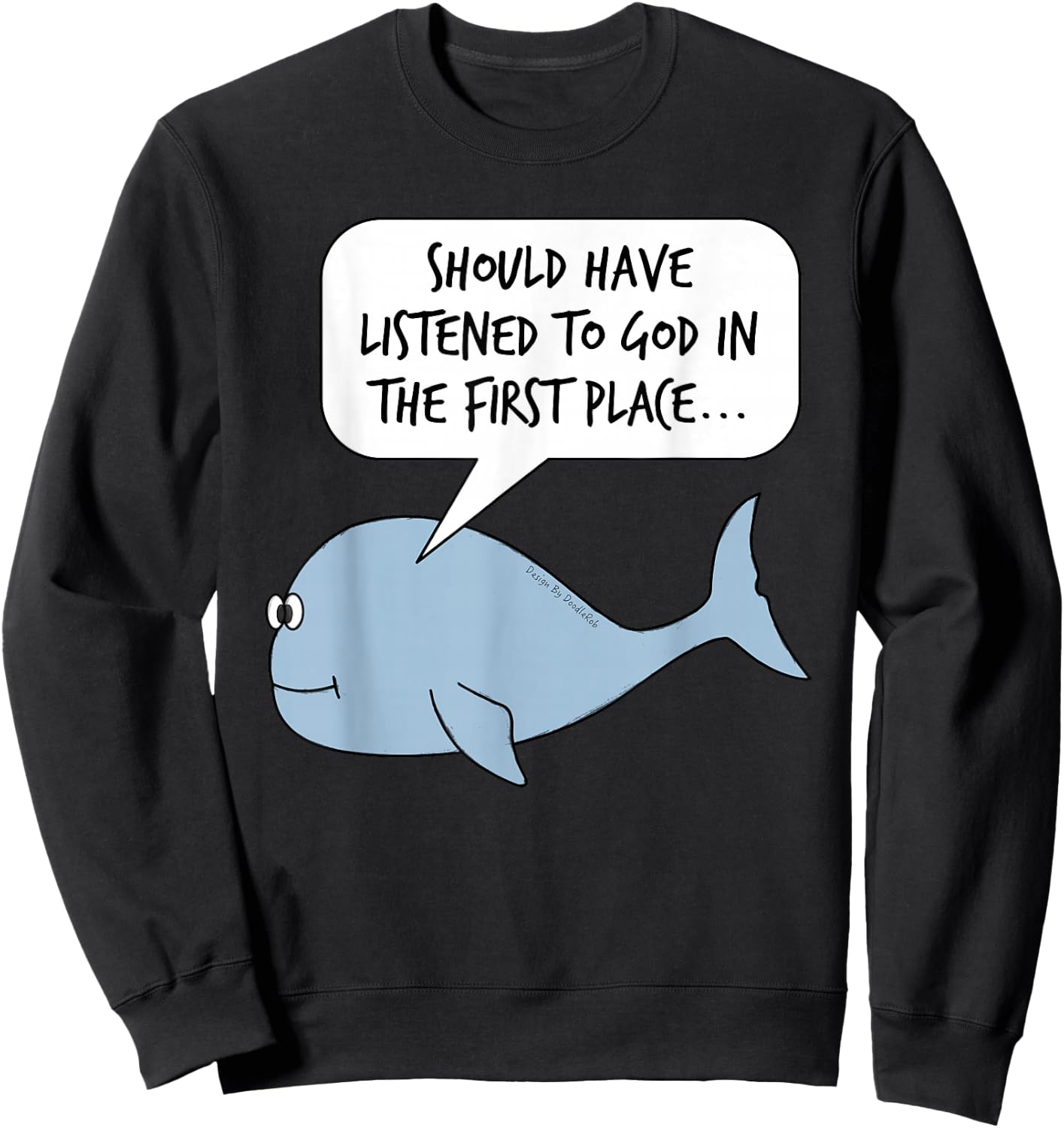 Jonah and The Whale, Church Sarcasm Funny Sweatshirt - Sweatshirt | Black
